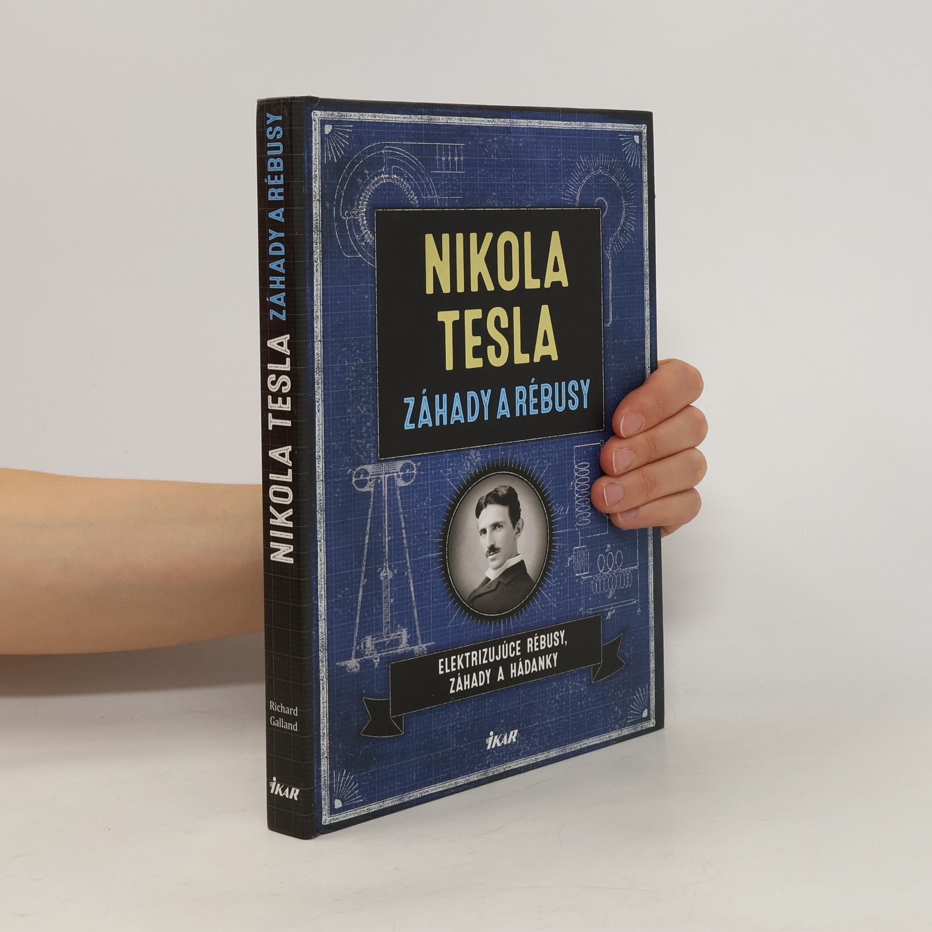 Richard Galland Nikola Tesla. Záhady a rébusy