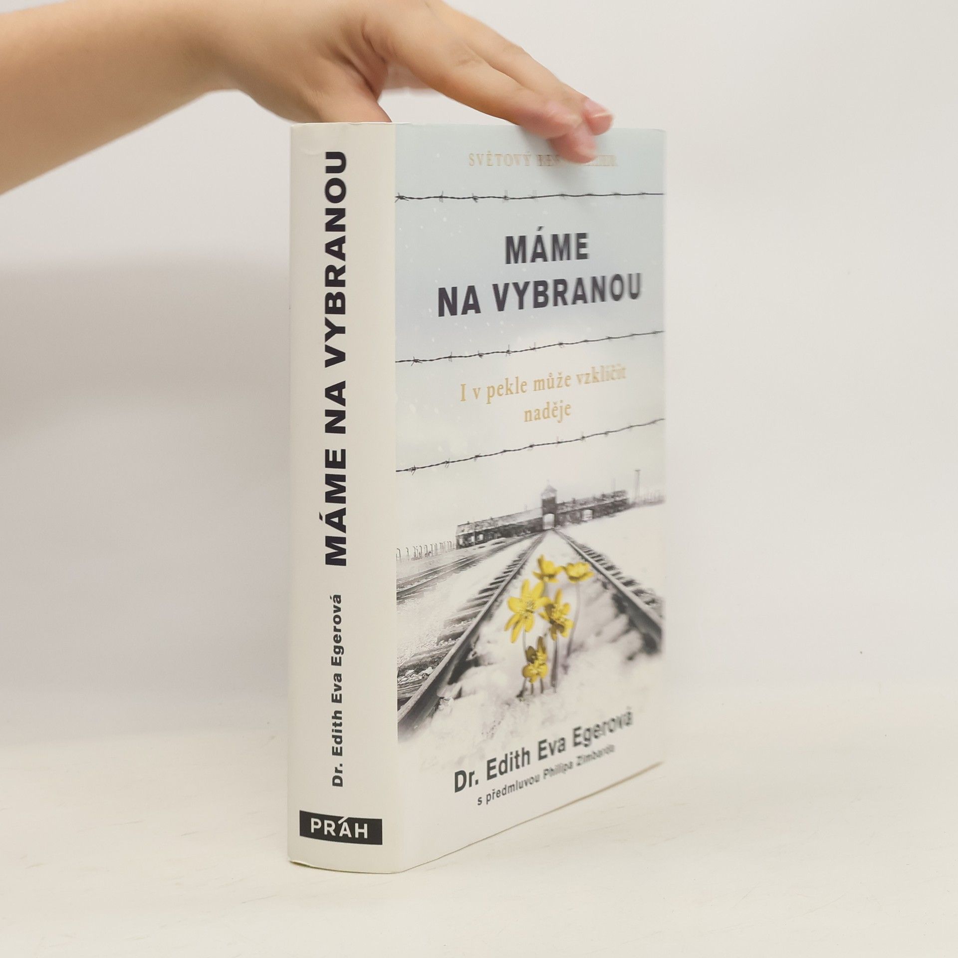 Edith Eva Eger Máme na vybranou