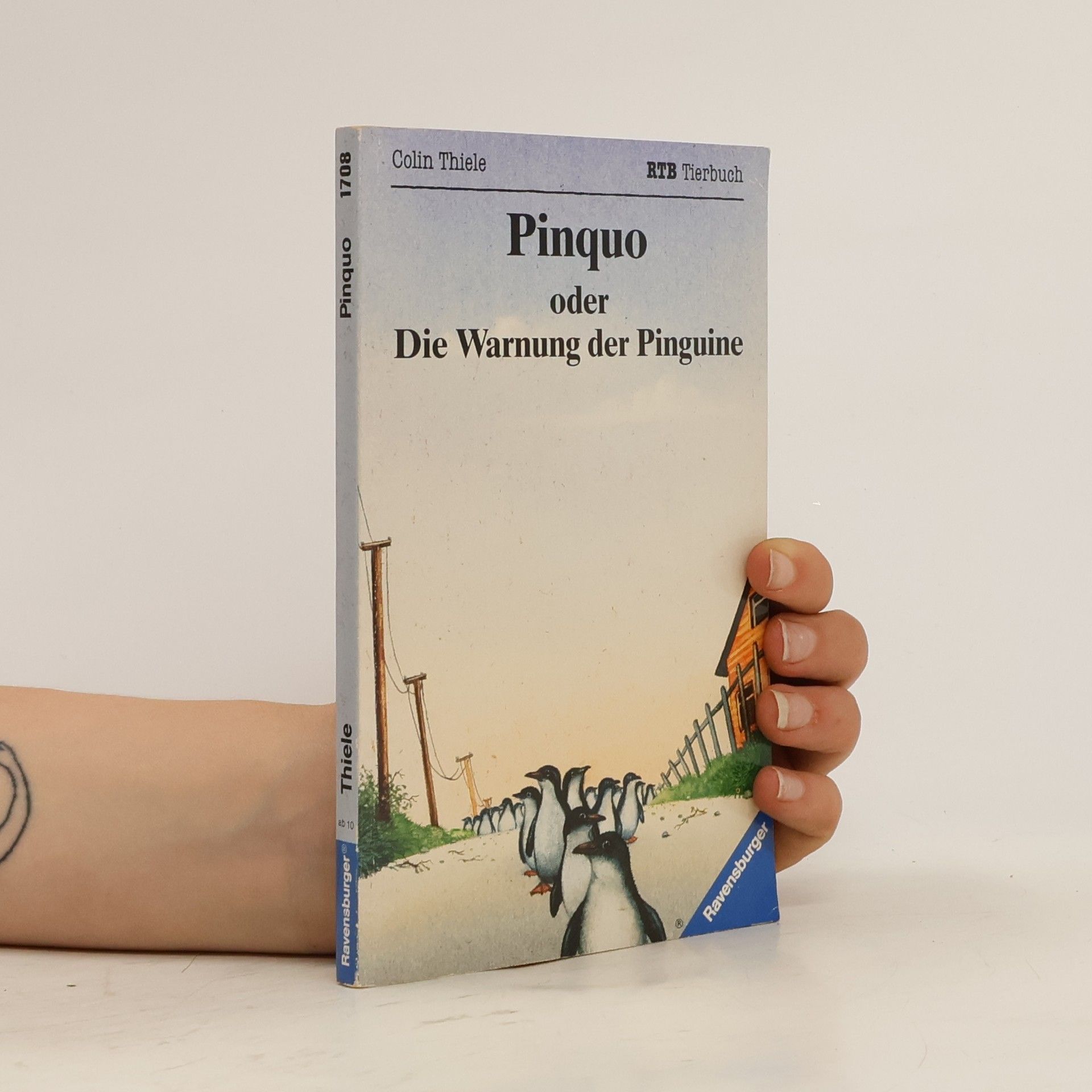 Colin Thiele Pinquo. Oder die Warnung der Pinguine