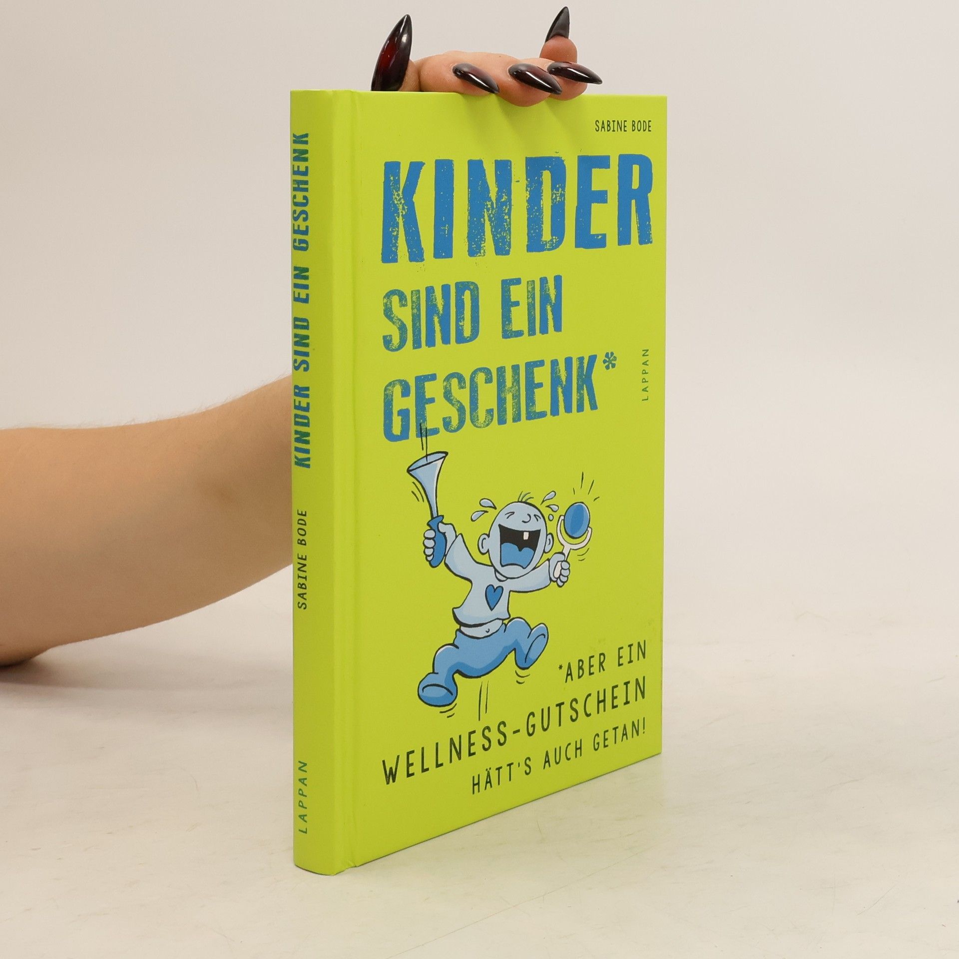 Sabine Bode Kinder sind ein Geschenk - aber ein Wellness-Gutschein hätt's auch getan!