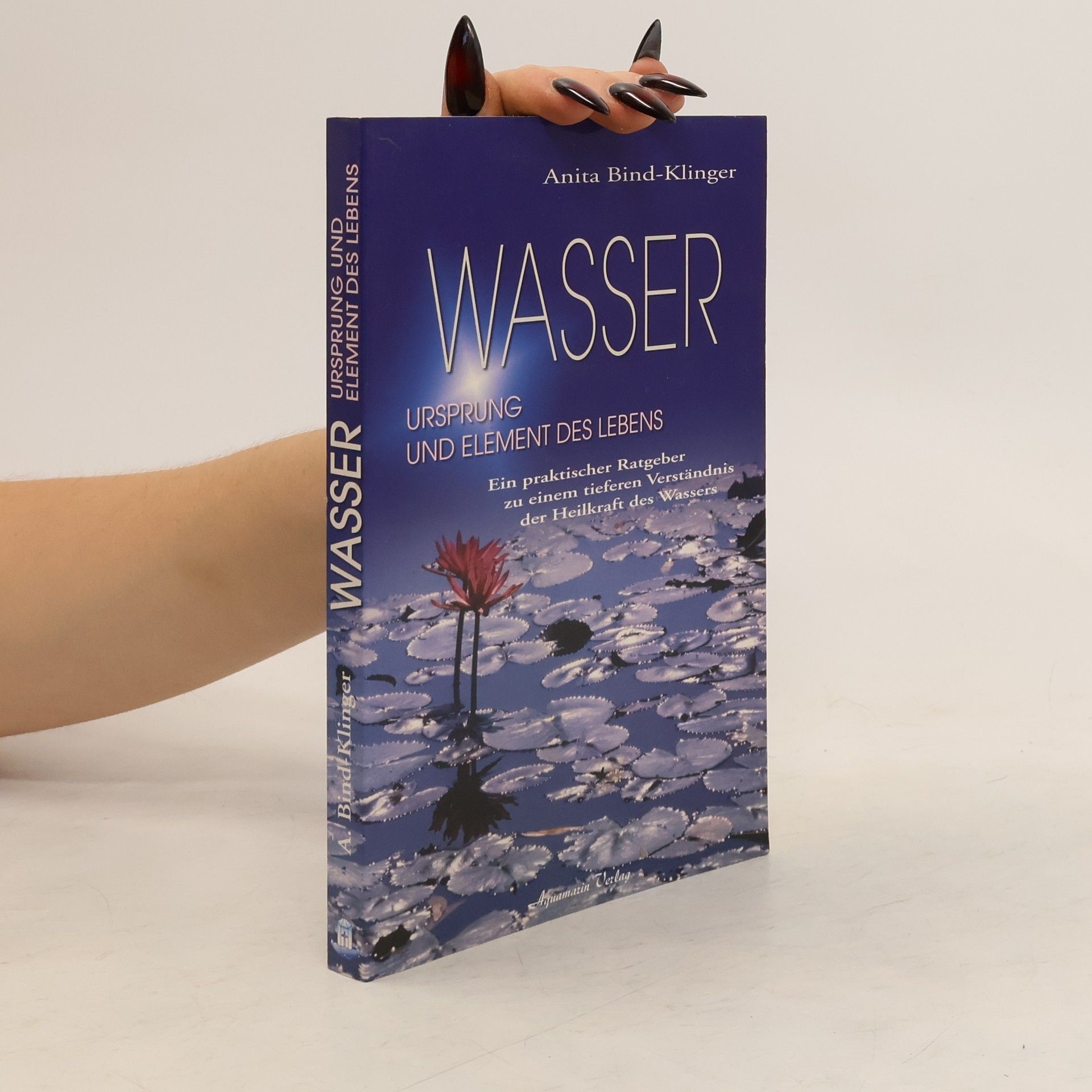 Anita Bind Klinger Wasser, Ursprung und Element des Lebens