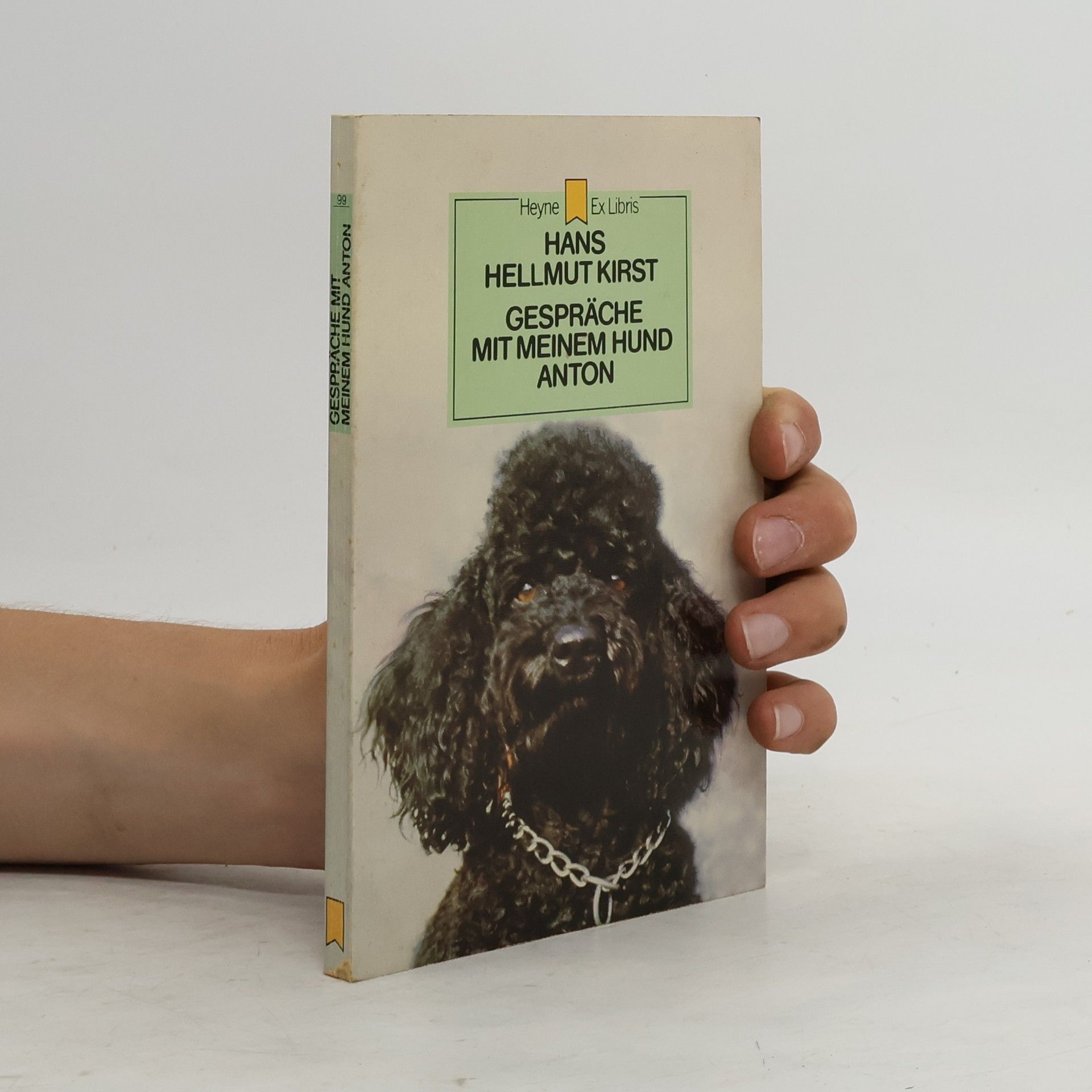 Hans Hellmut Kirst Gespräche mit meinem Hund Anton