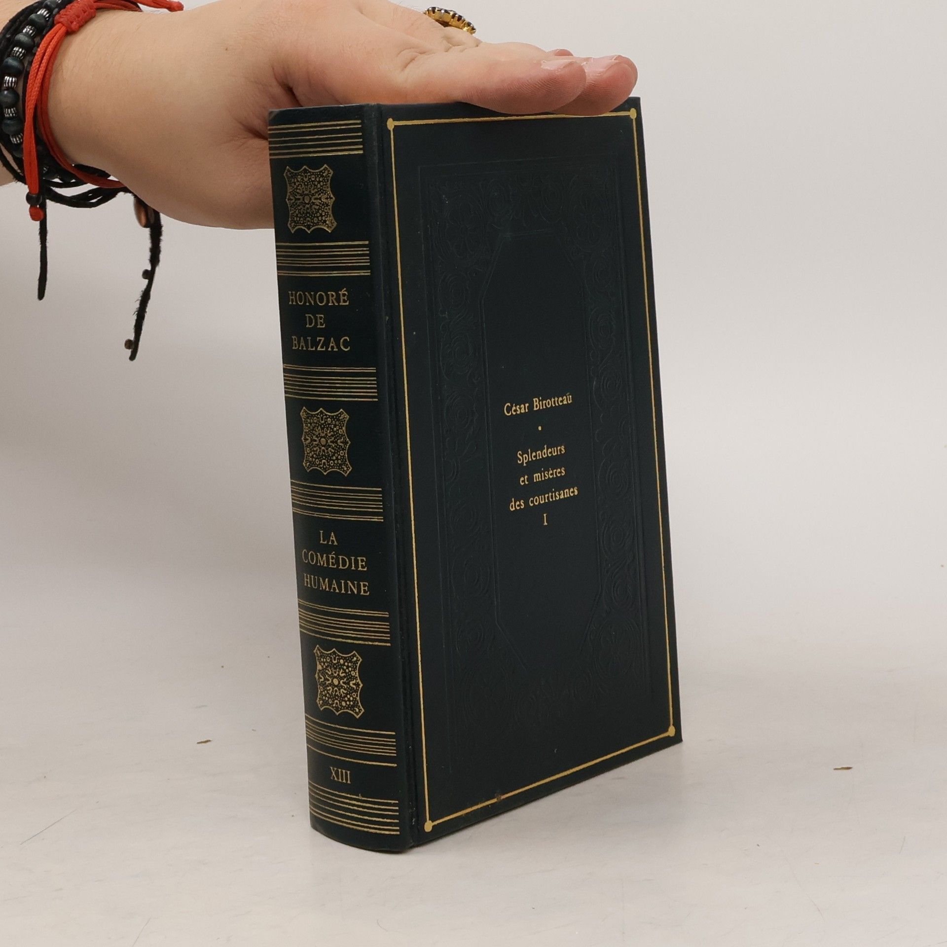 Honoré de Balzac César Birotteau ; Splendeurs et misères des courtisanes