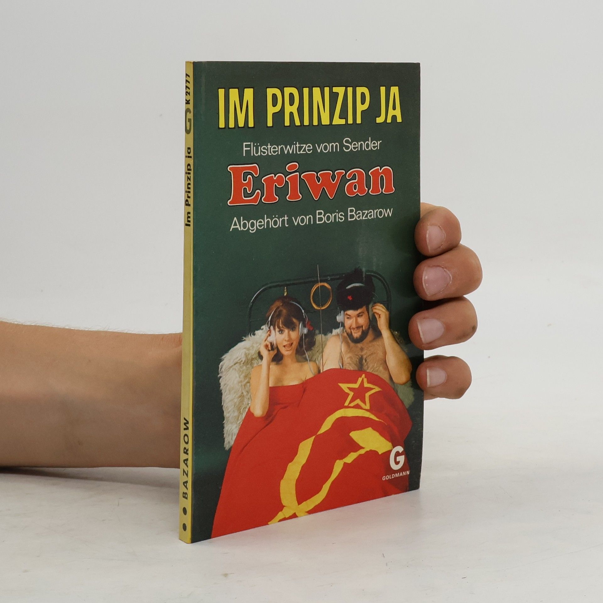 Boris Bazarow Im Prinzip ja. Flüsterwitze vom Sender Eriwan