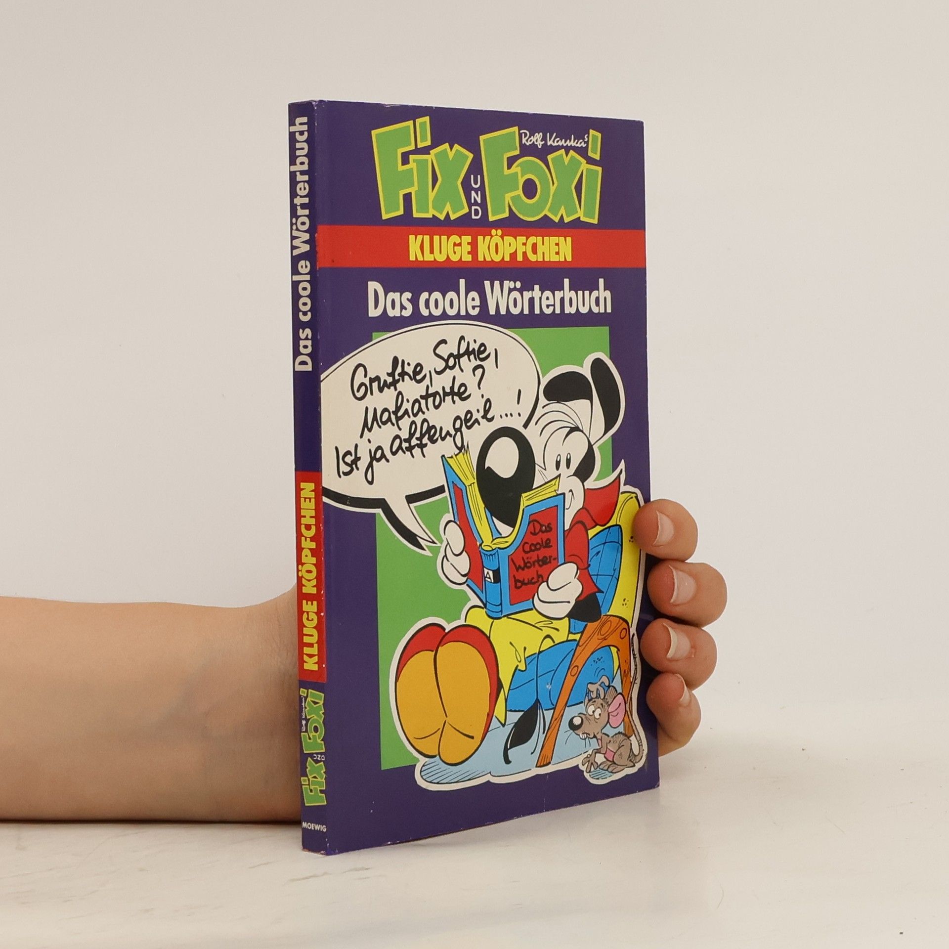 Rolf Kaukas Fix und Foxi: Kluge Köpfchen. Das coole Wörterbuch