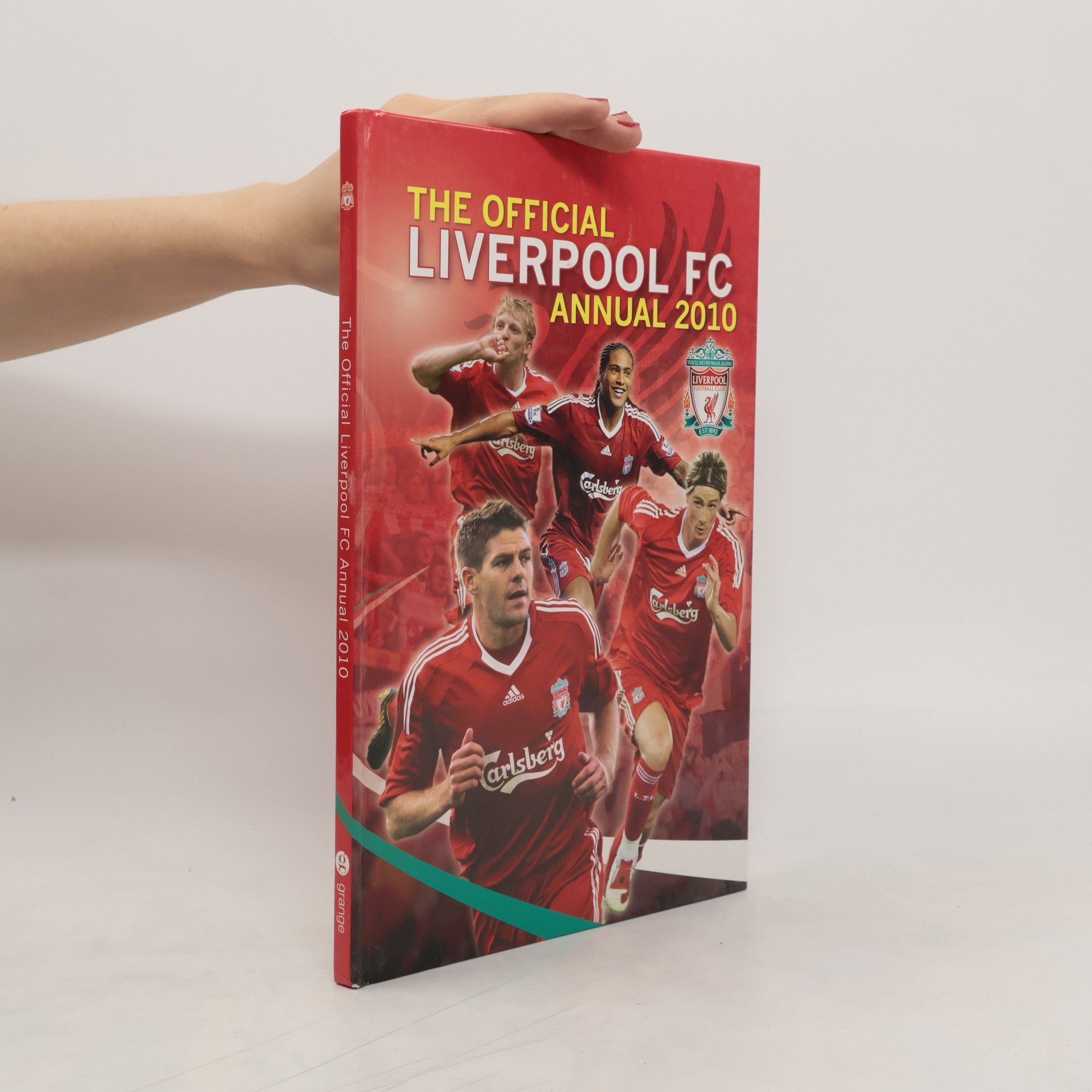 Paul Eaton The Official Liverpool FC Annual 2010