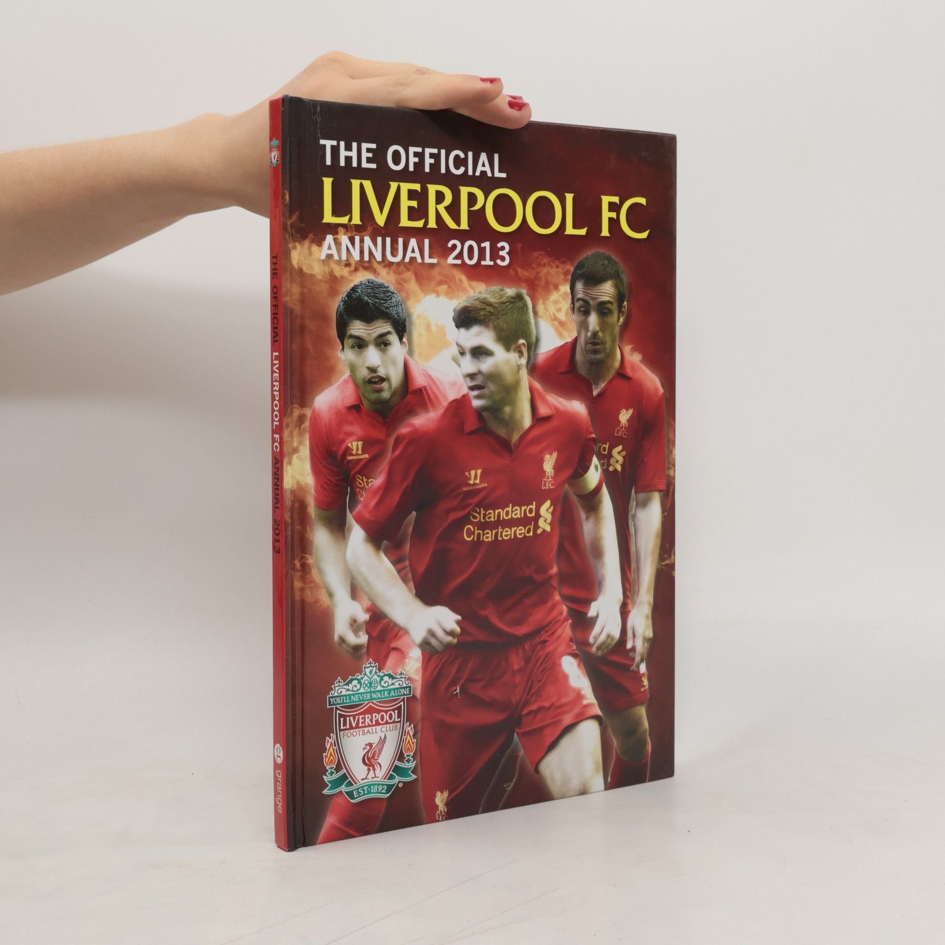 Collectif d'auteurs Official Liverpool FC Annual 2013