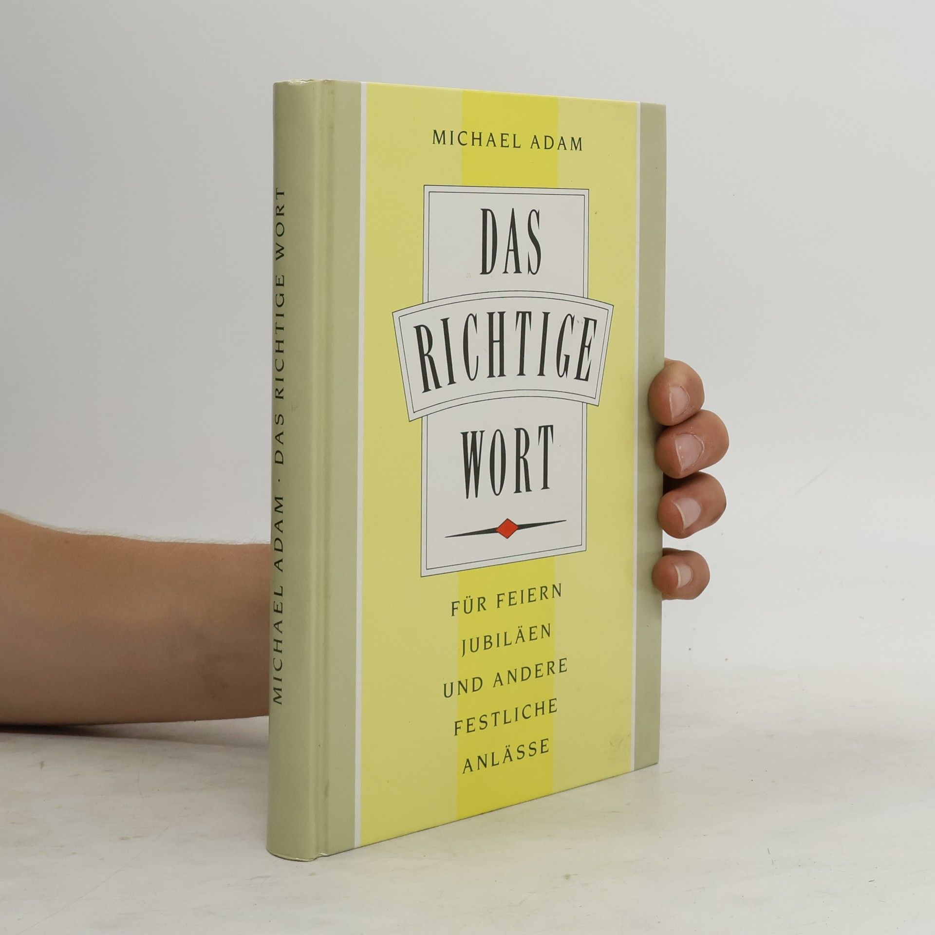 Michael Adam Das richtige Wort