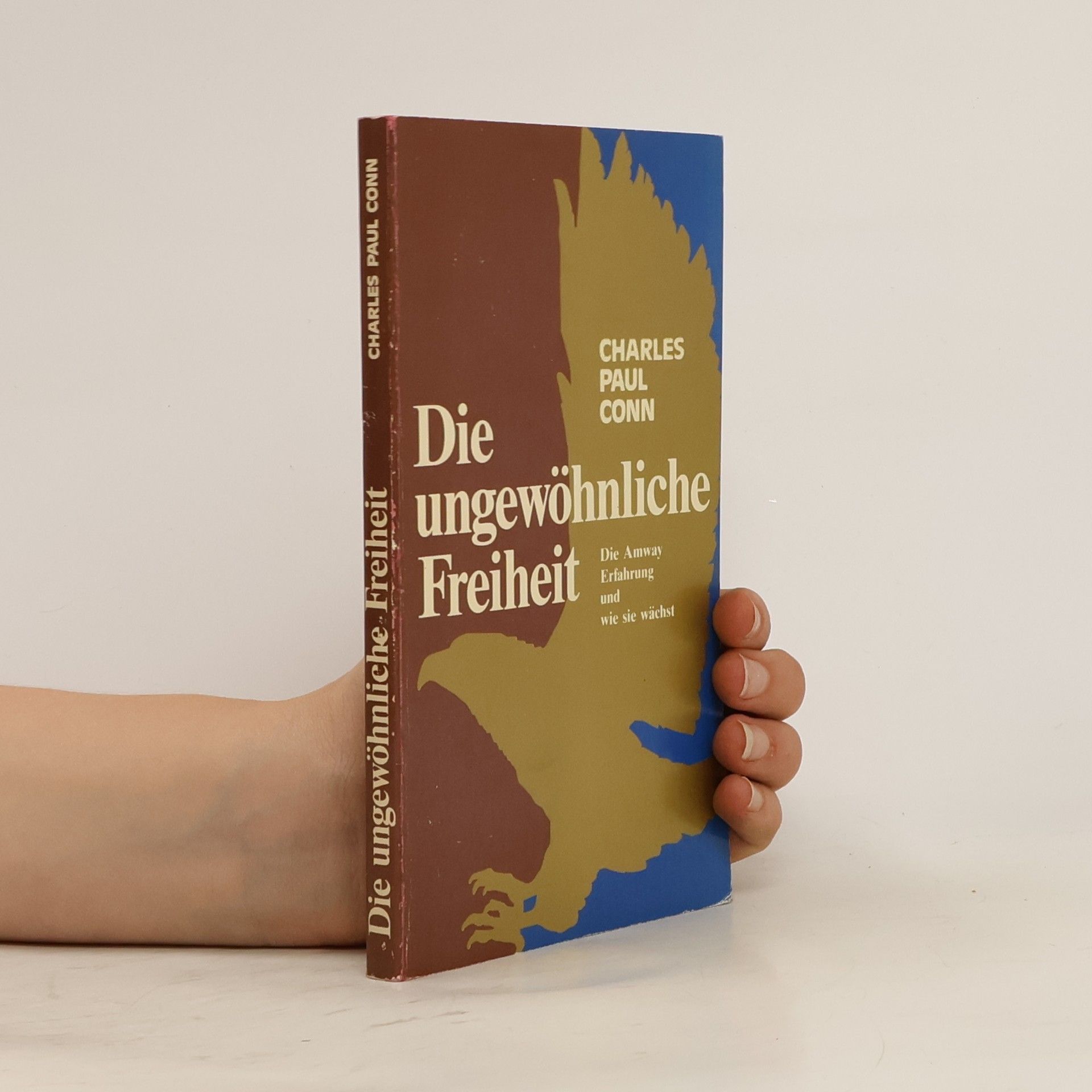 Charles Paul Conn Die ungewöhnliche Freiheit