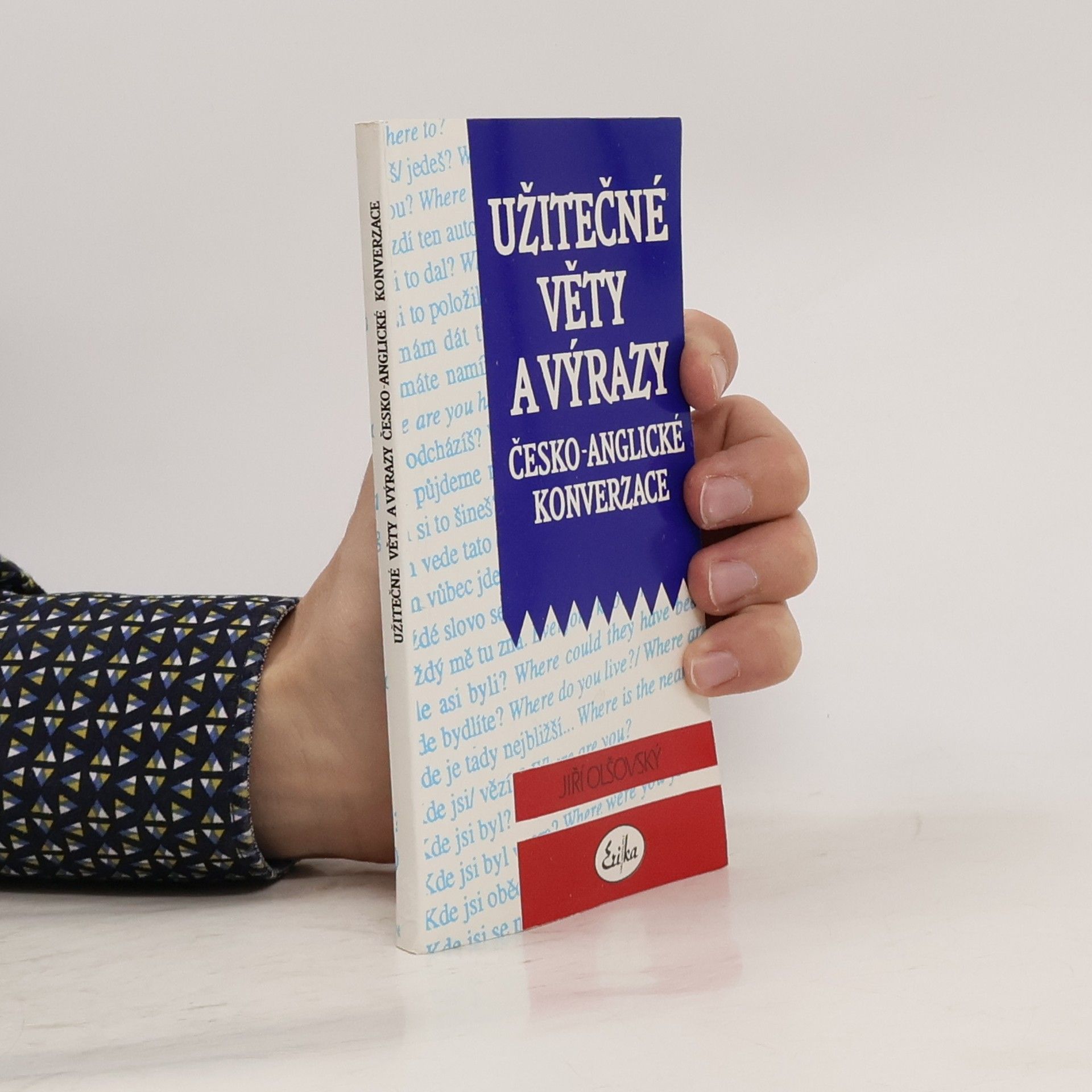 Jiří Olšovský Užitečné věty a výrazy česko-anglické konverzace