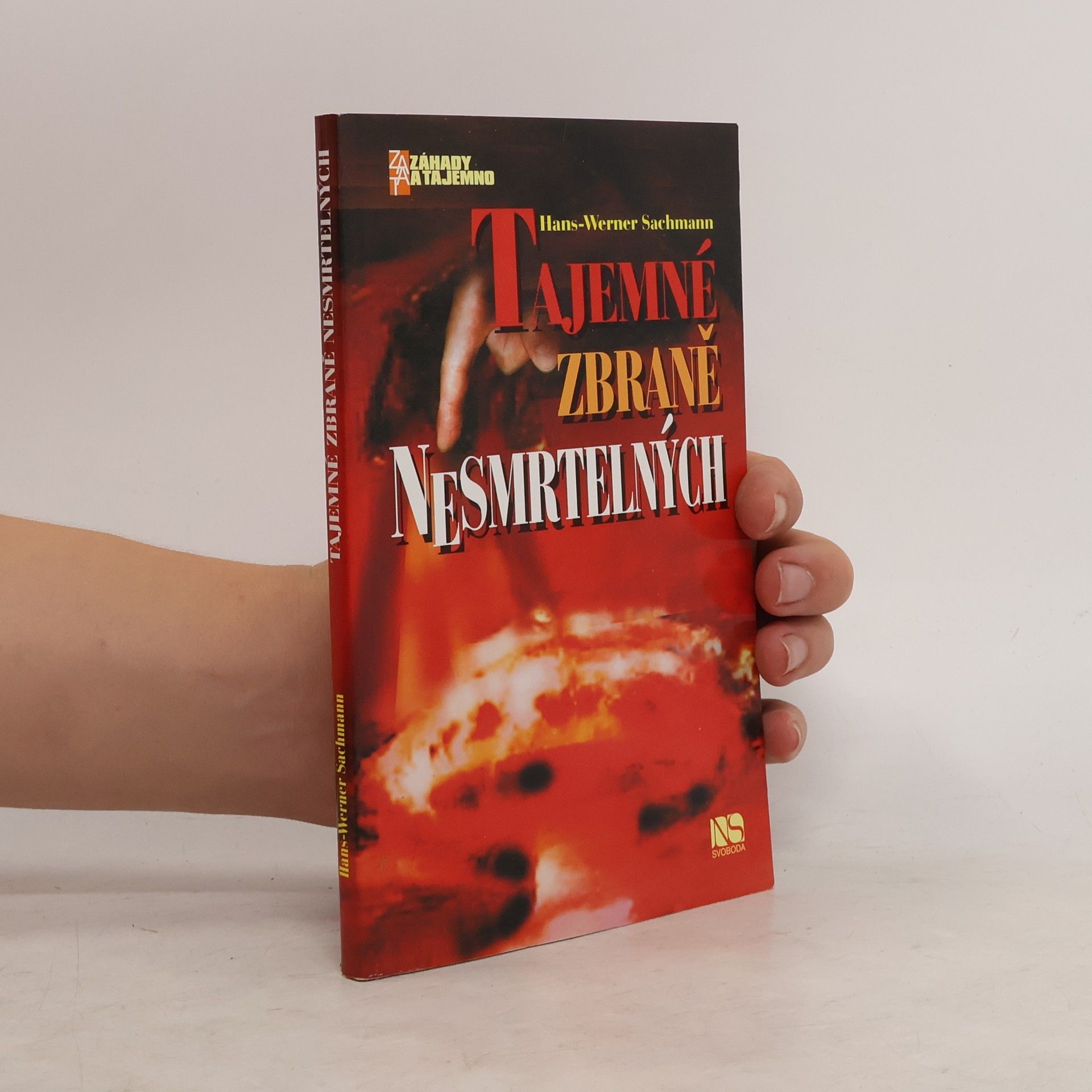 Hans-Werner Sachmann Tajemné zbraně nesmrtelných