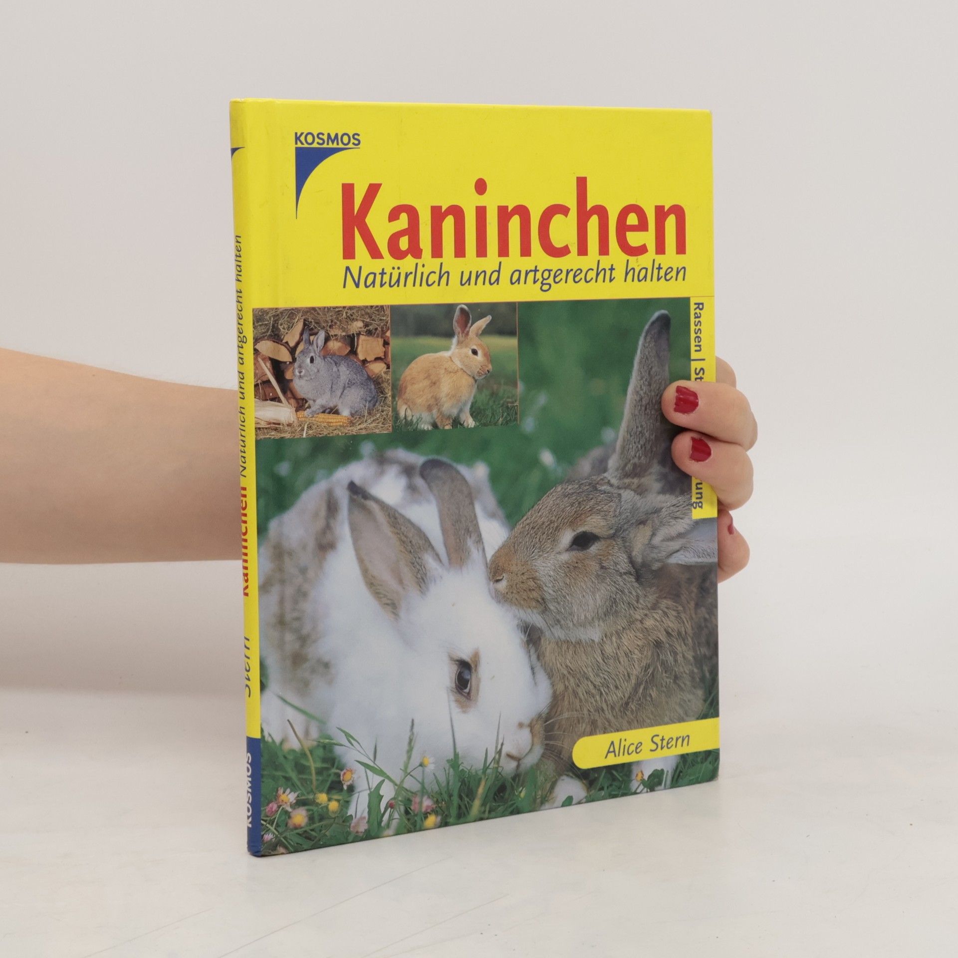 Alice Stern- Les Landes Kaninchen: natürlich und artgerecht halten