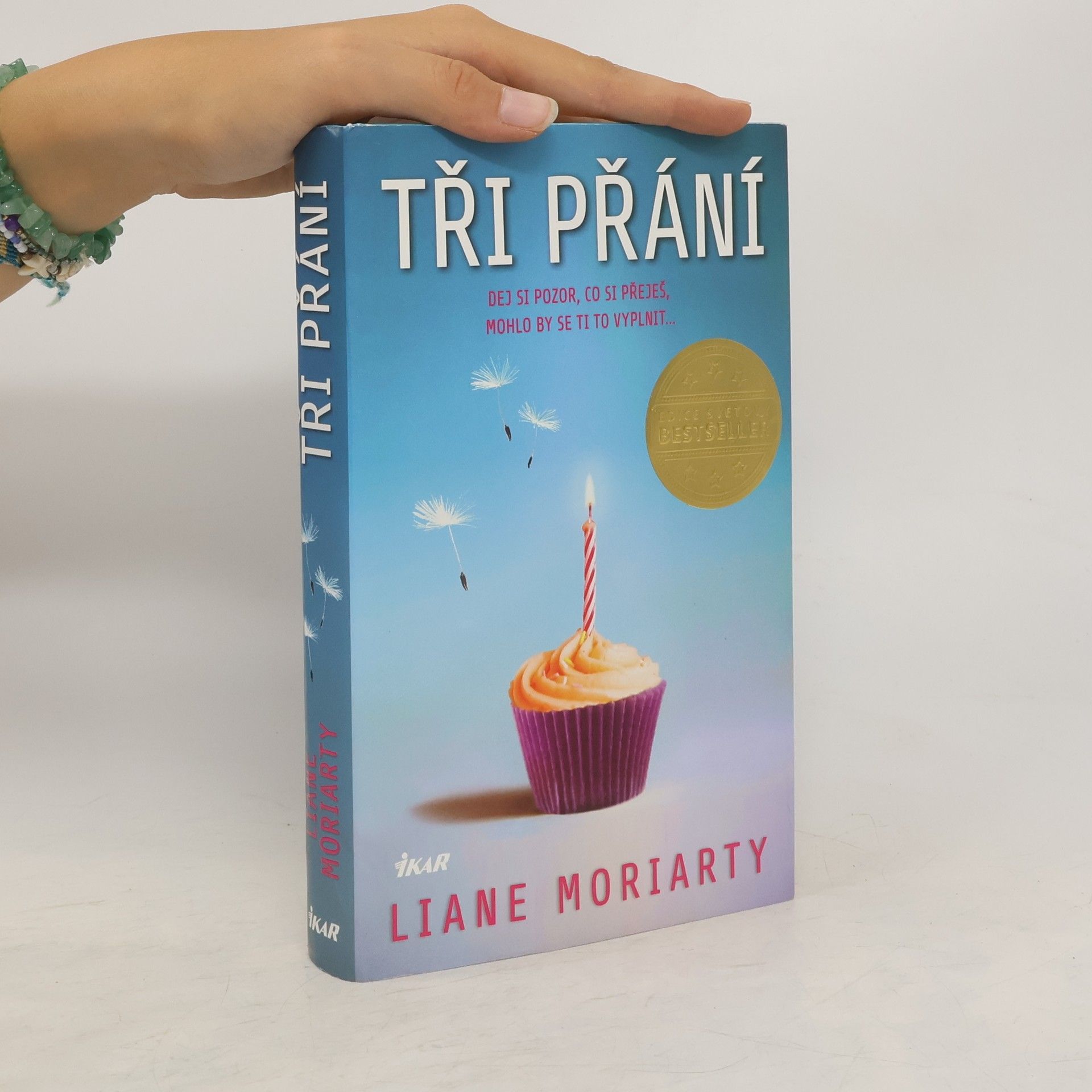 Liane Moriarty Tři přání