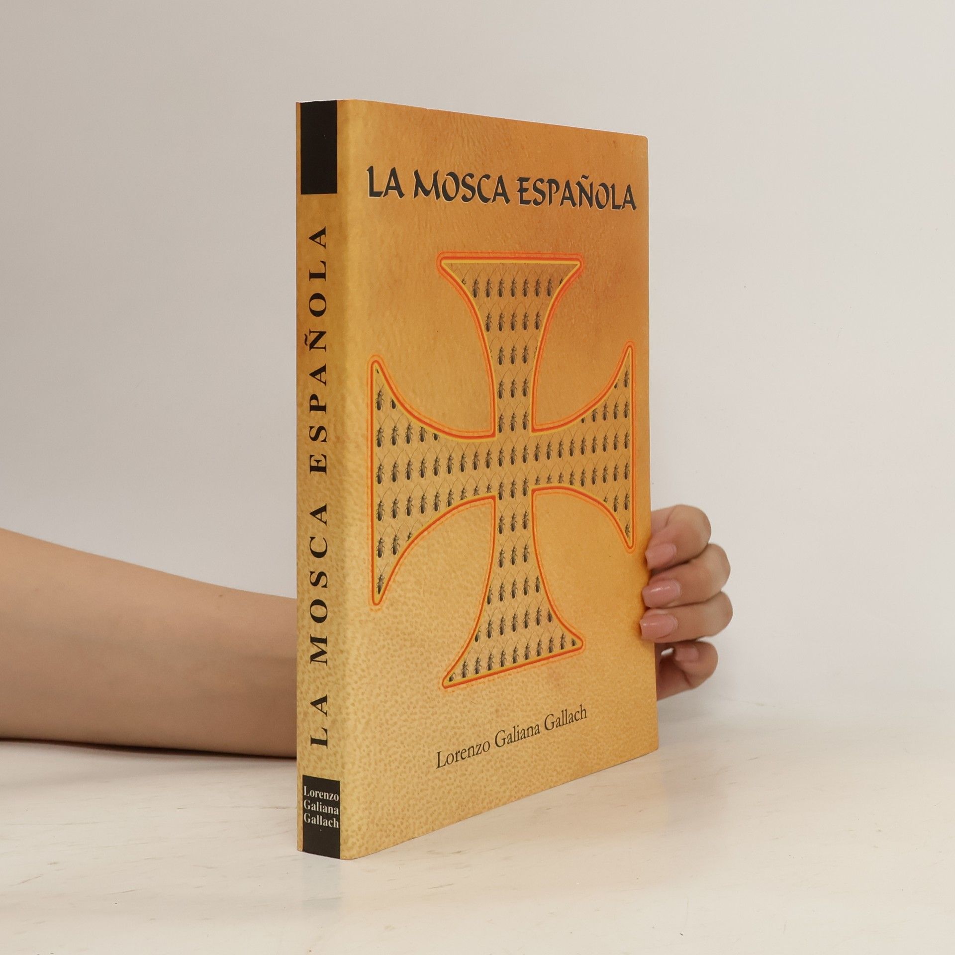 Lorenzo Galiana Gallach La mosca española