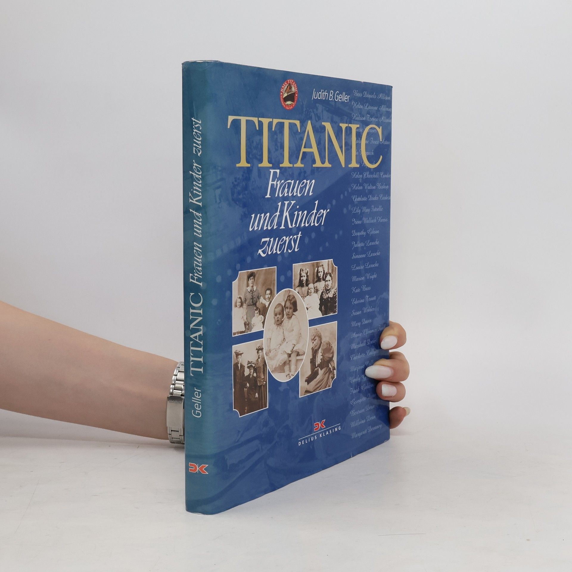 Judith B. Geller Titanic - Frauen und Kinder zuerst