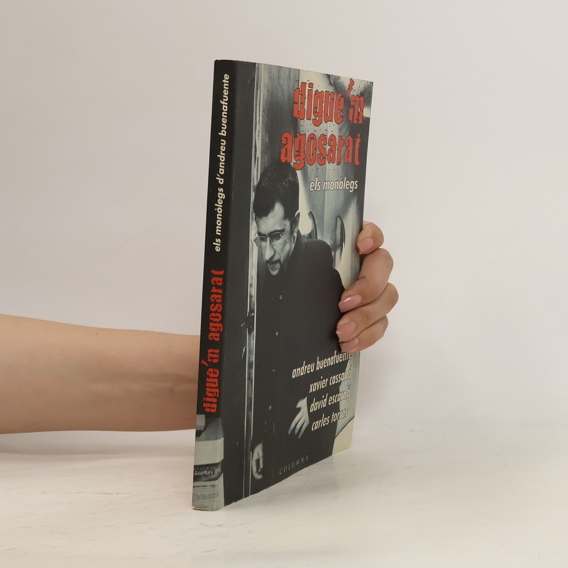 Andreu Buenafuente Els Monòlegs d'Andreu Buenafuente - 134: Digue'm agosarat. Els monòlegs