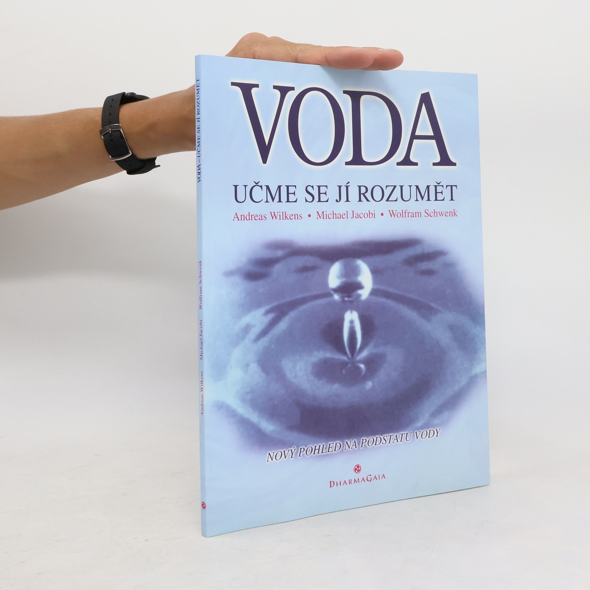 Wolfram Schwenk Voda učme se jí rozumět
