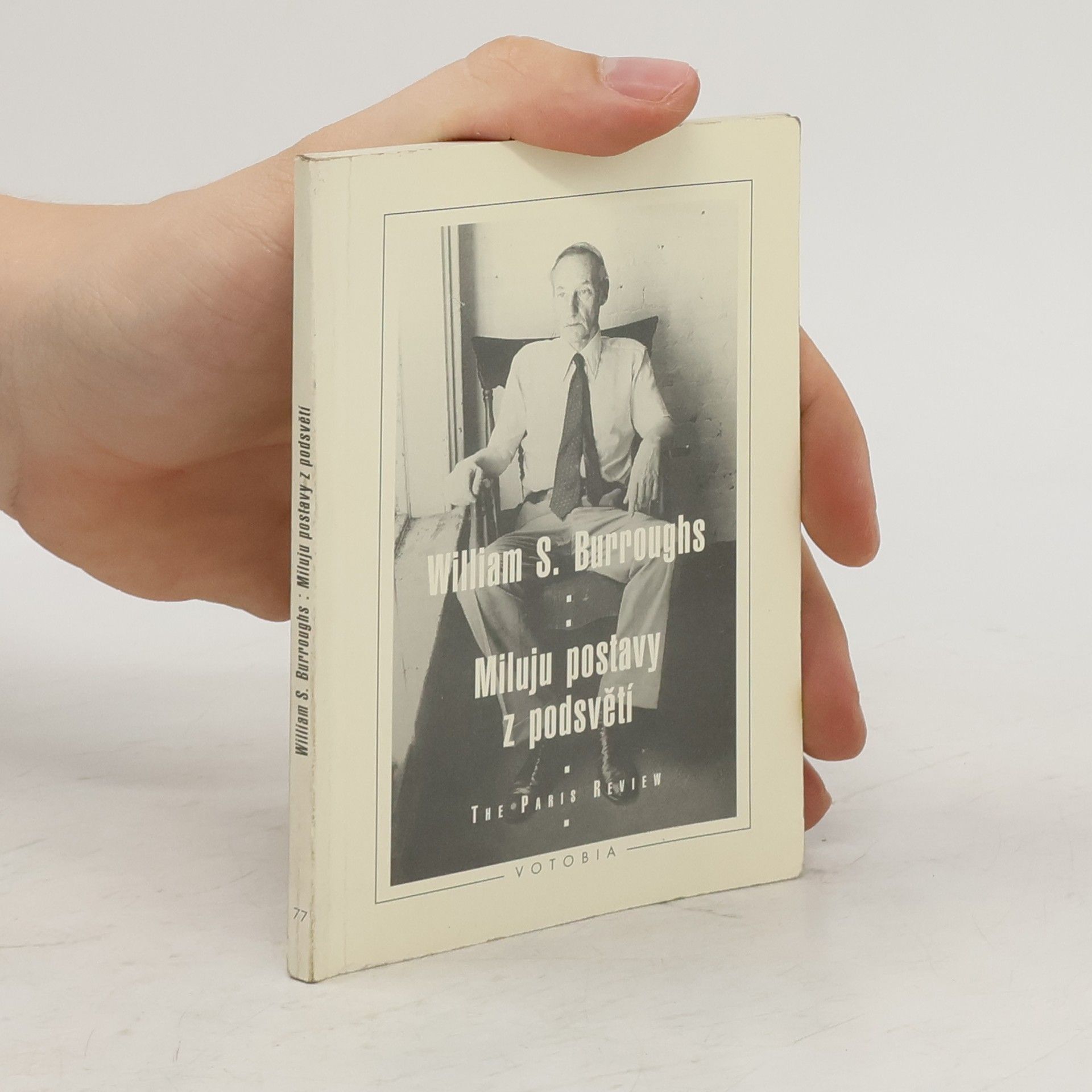 William S. Burroughs Miluju postavy z podsvětí