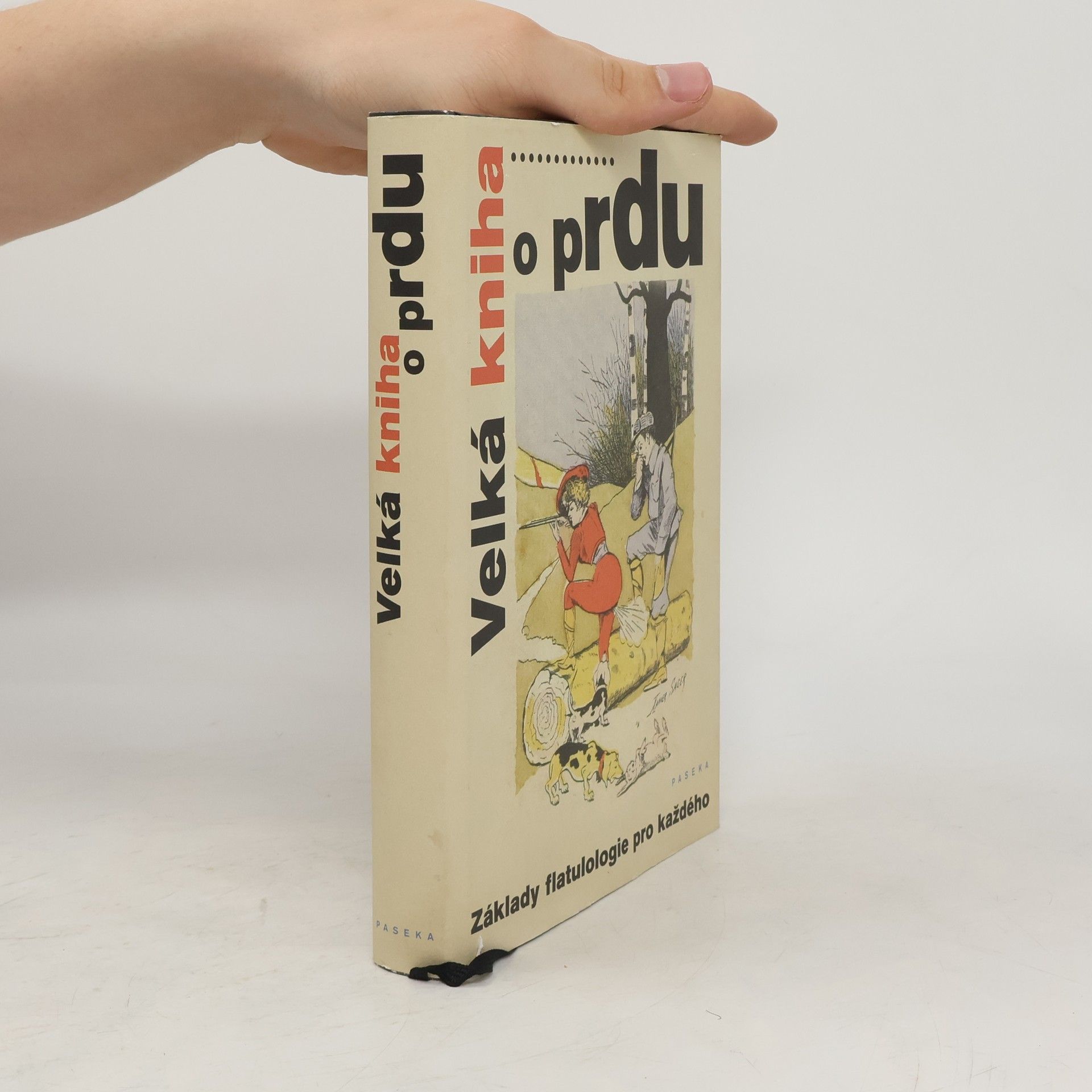 Collectif d'auteurs Velká kniha o prdu: Základy flatulologie pro každého