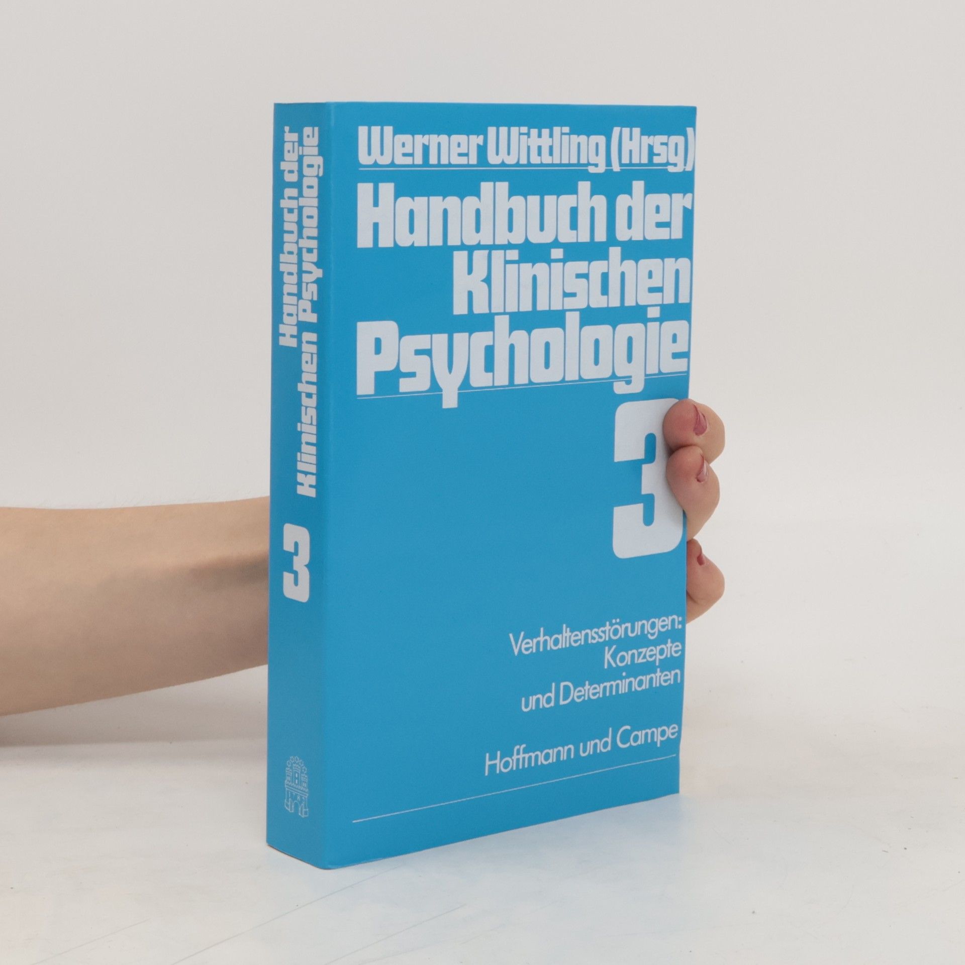 Werner Wittling Verhaltensstörungen: Konzepte und Determinanten