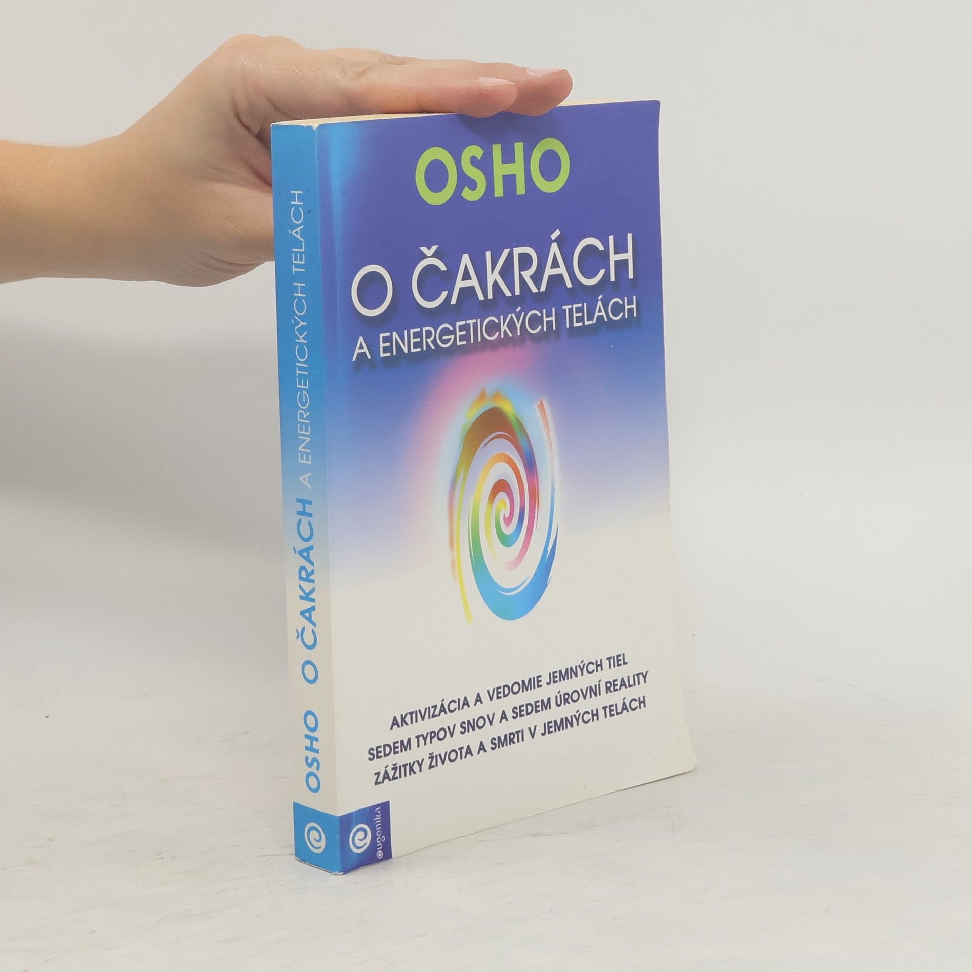 Ošó O čakrách a energetických telách