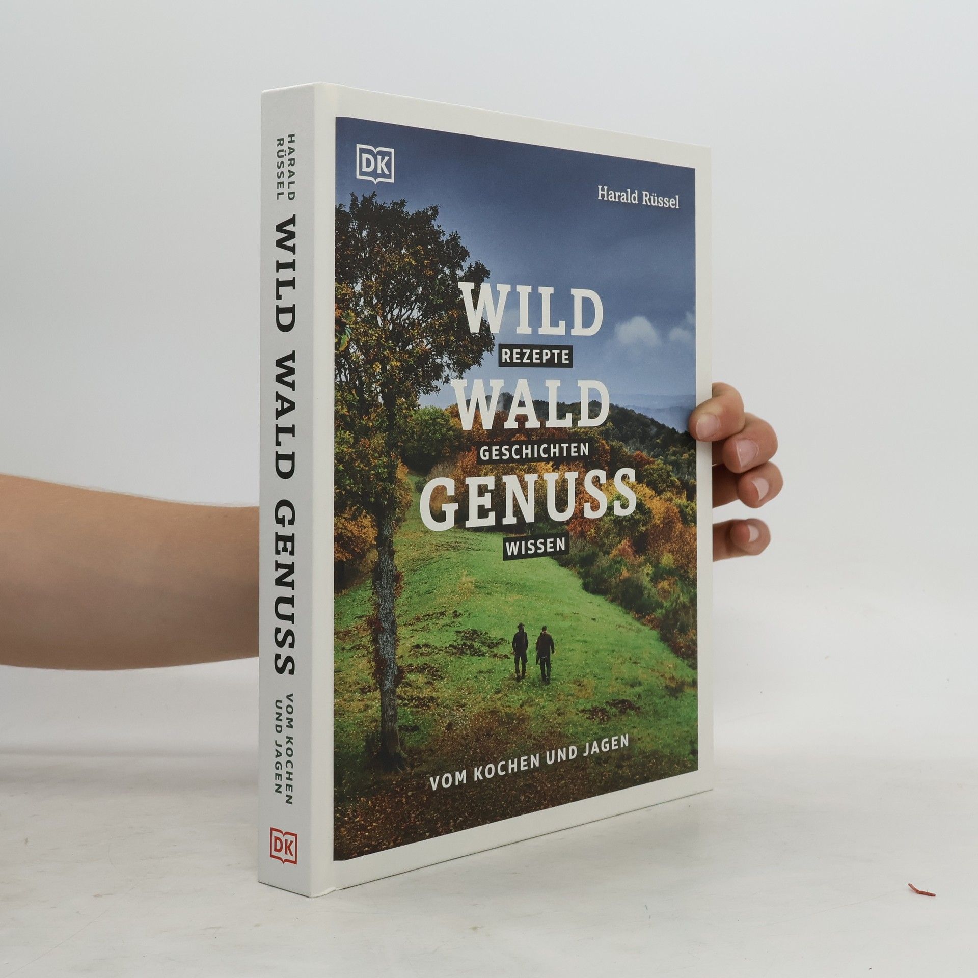 Harald Rüssel Wild - Wald - Genuss