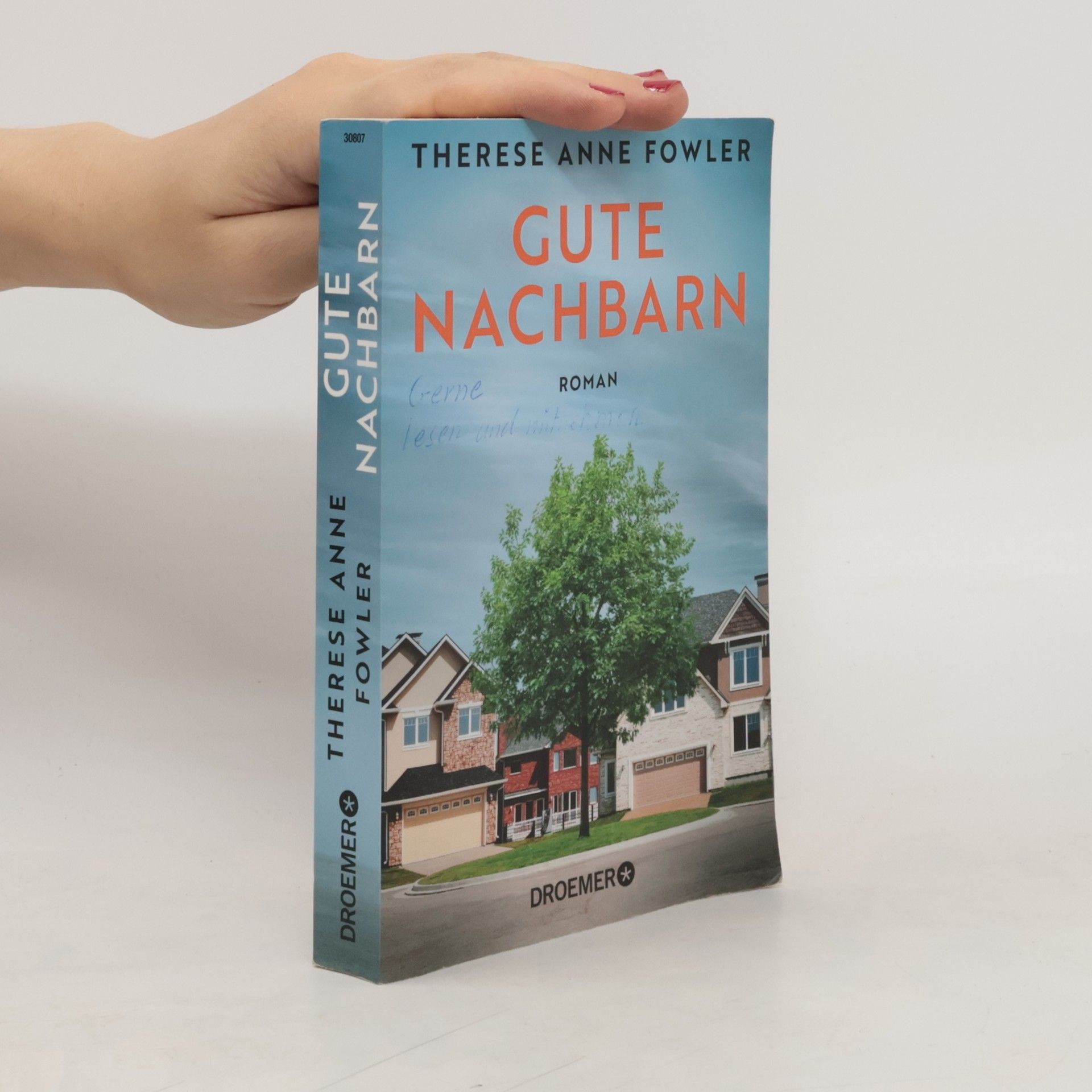 Therese Fowler Gute Nachbarn