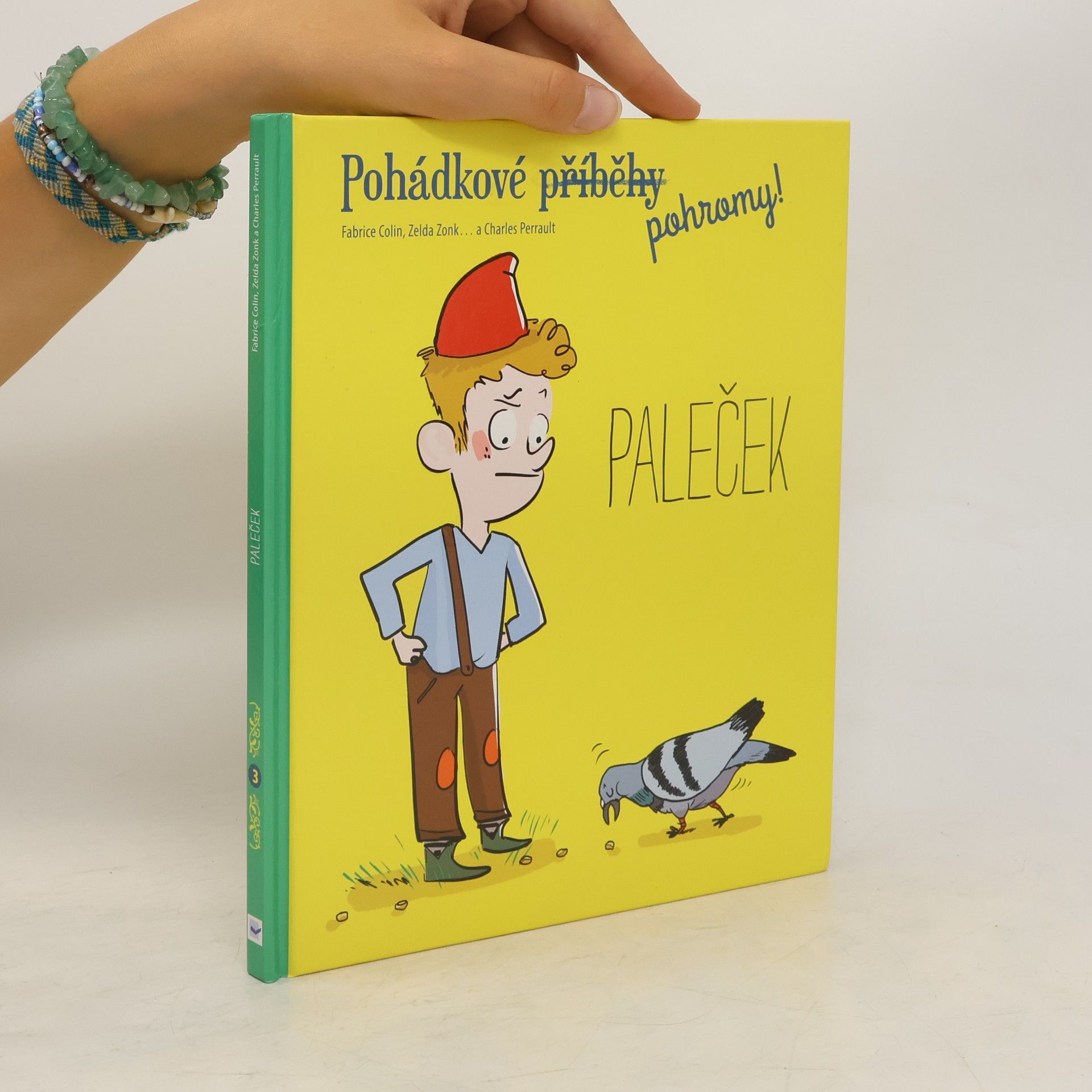 Fabrice Colin Pohádkové pohromy! : Paleček