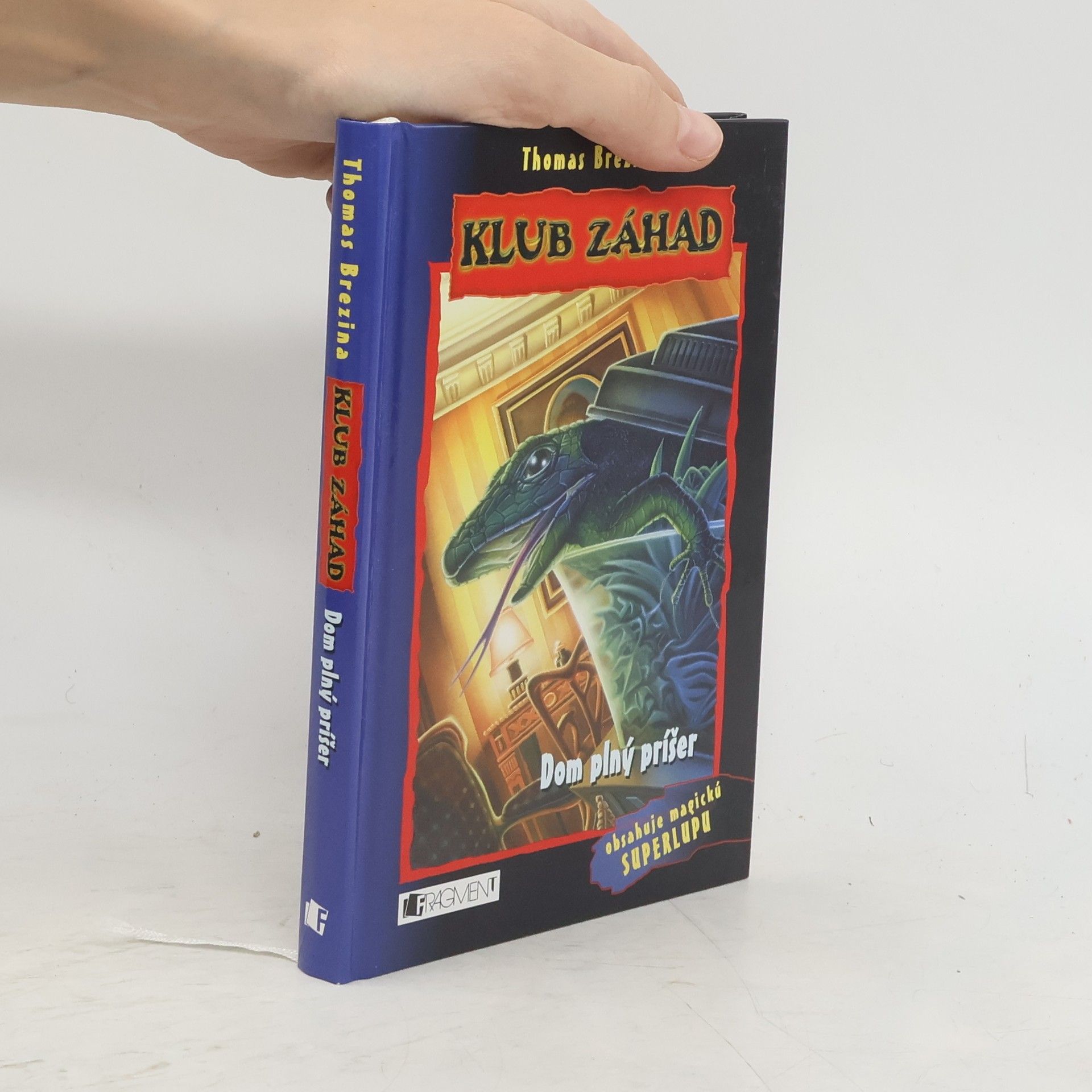 Thomas C. Brezina Klub záhad: Dom plný příšer