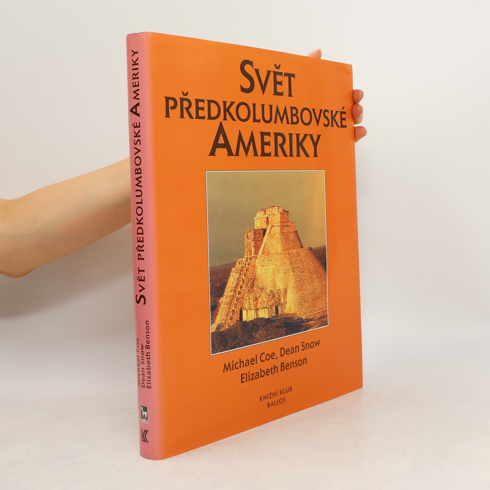 Michael D. Coe Svět předkolumbovské Ameriky