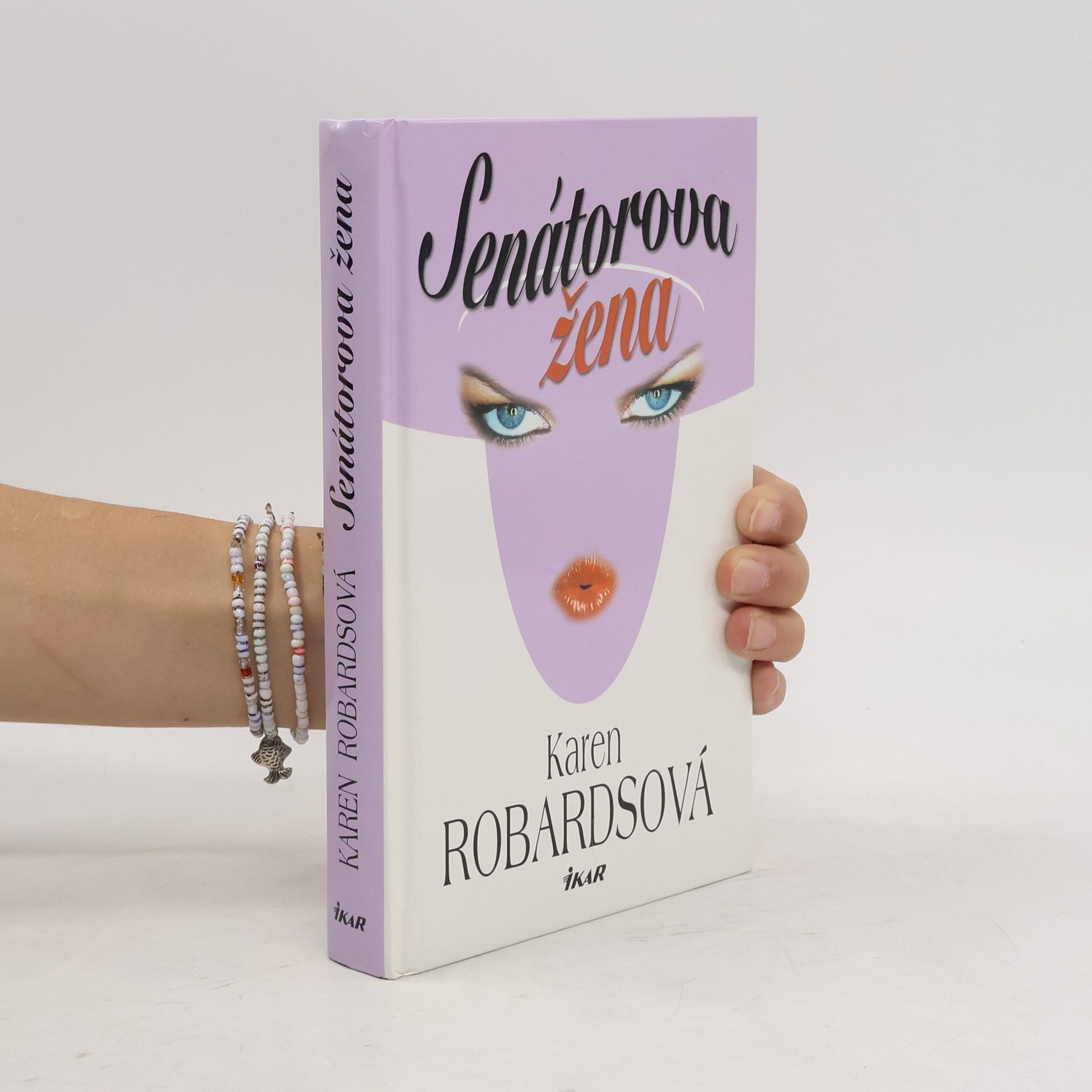 Karen Robards Senátorova žena