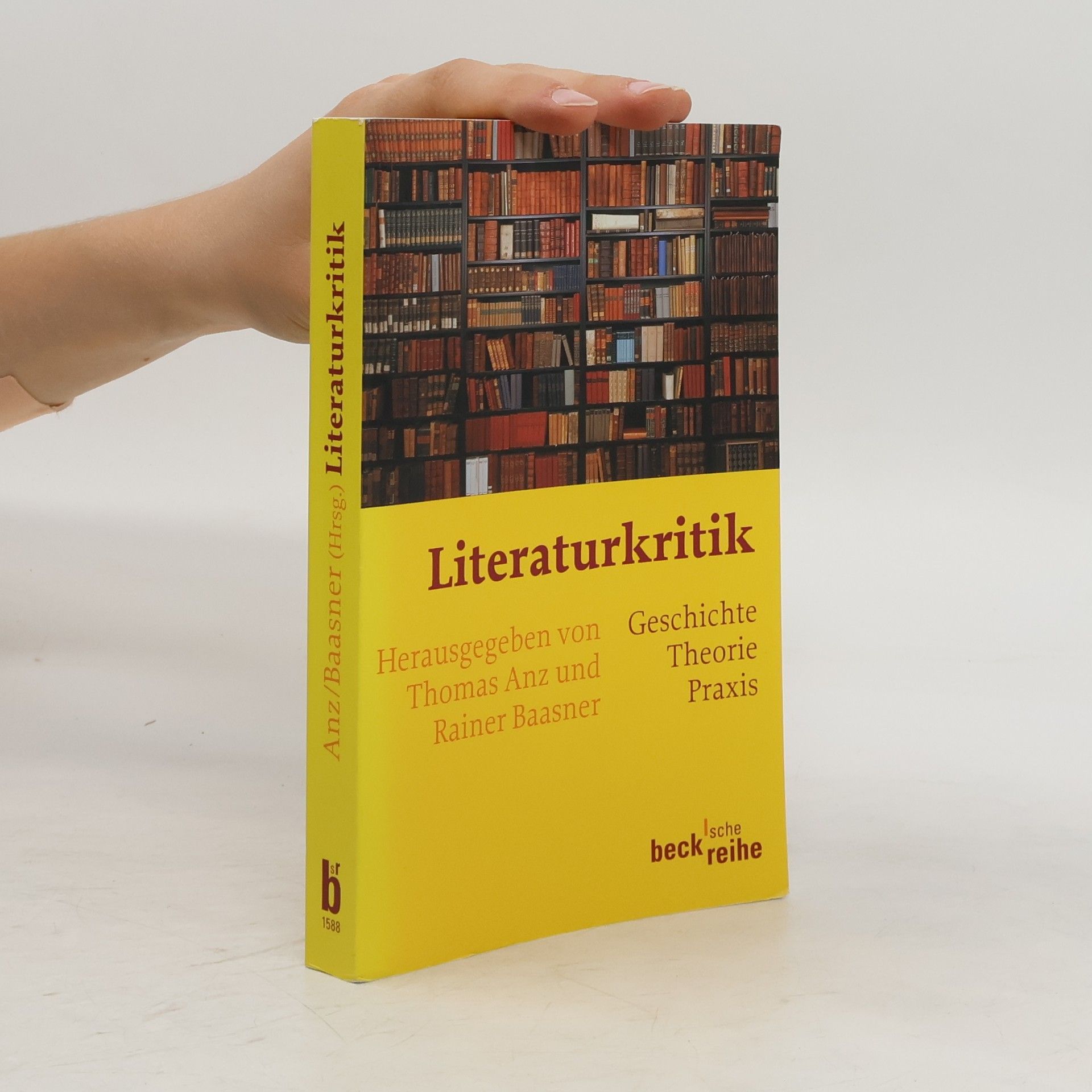 Rainer Baasner Literaturkritik. Geschichte, Theorie, Praxis
