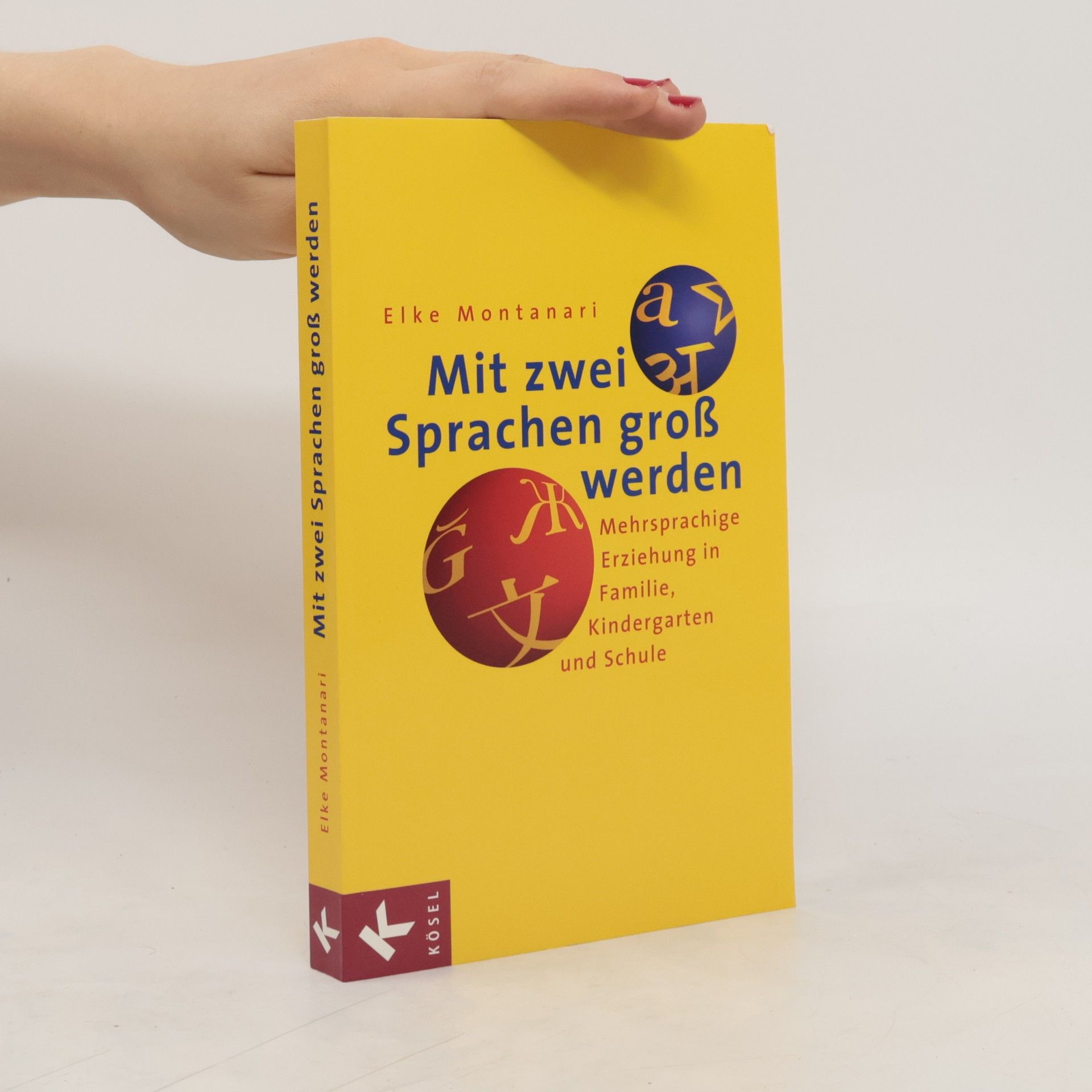 Elke Montanari Mit zwei Sprachen gross werden