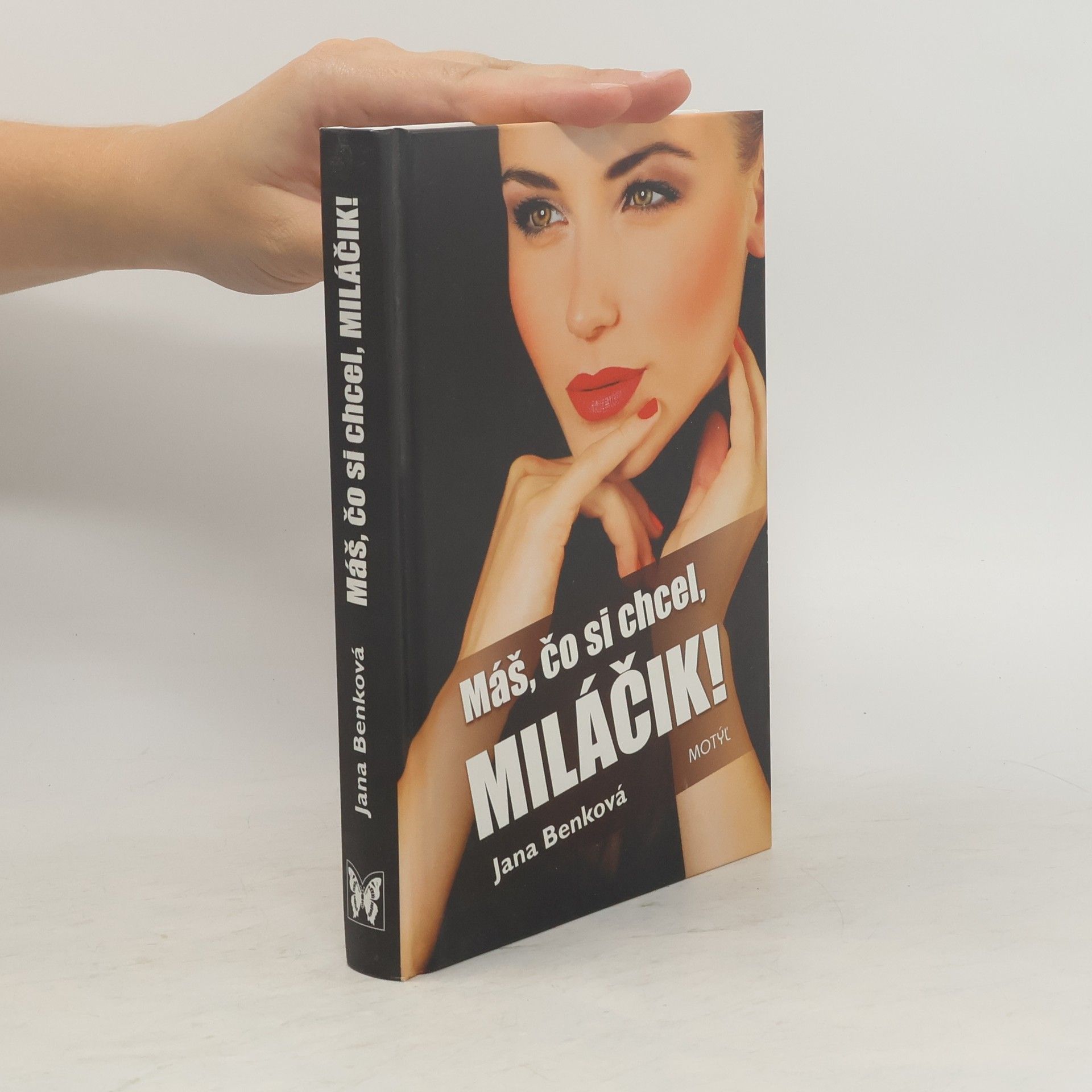 Jana Benková Máš, čo si chcel, miláčik!