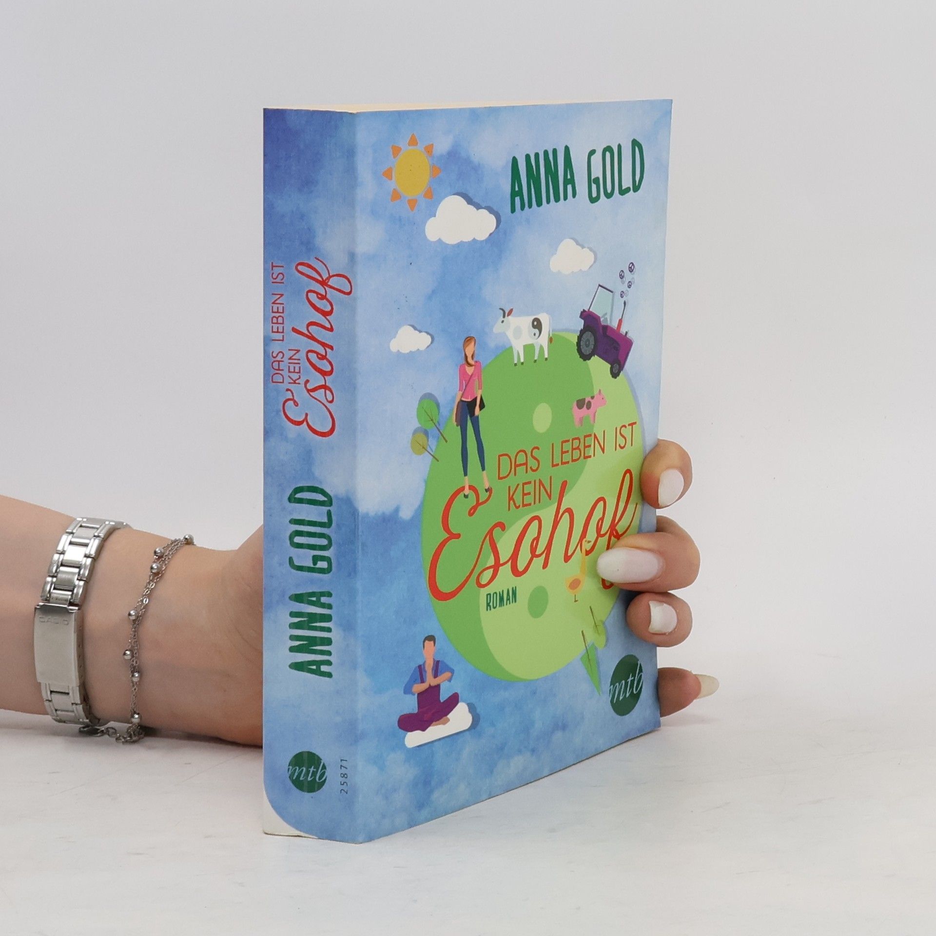 Anna Gold Das Leben ist keine Esohof
