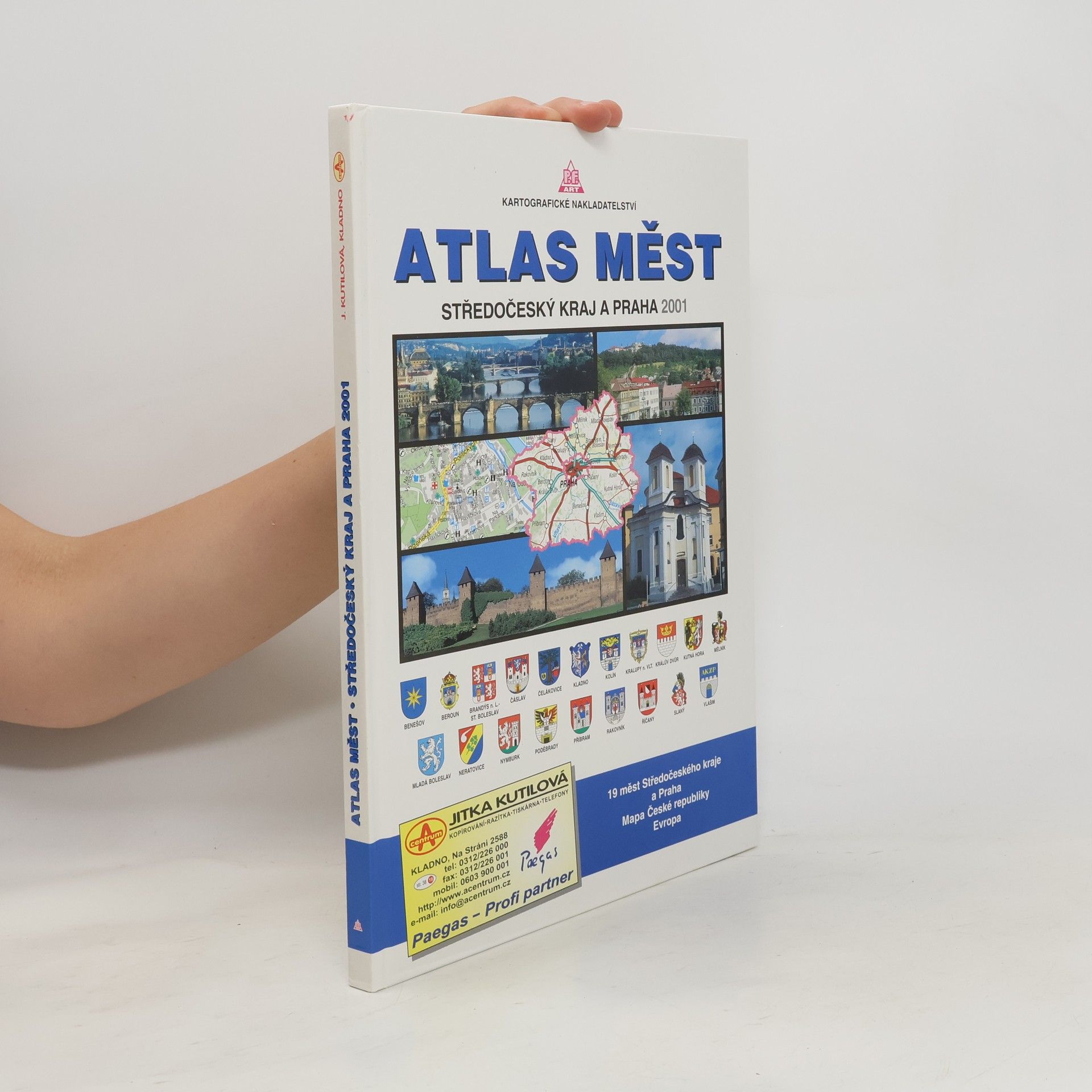 Collectif d'auteurs Atlas měst Středočeský kraj a Praha