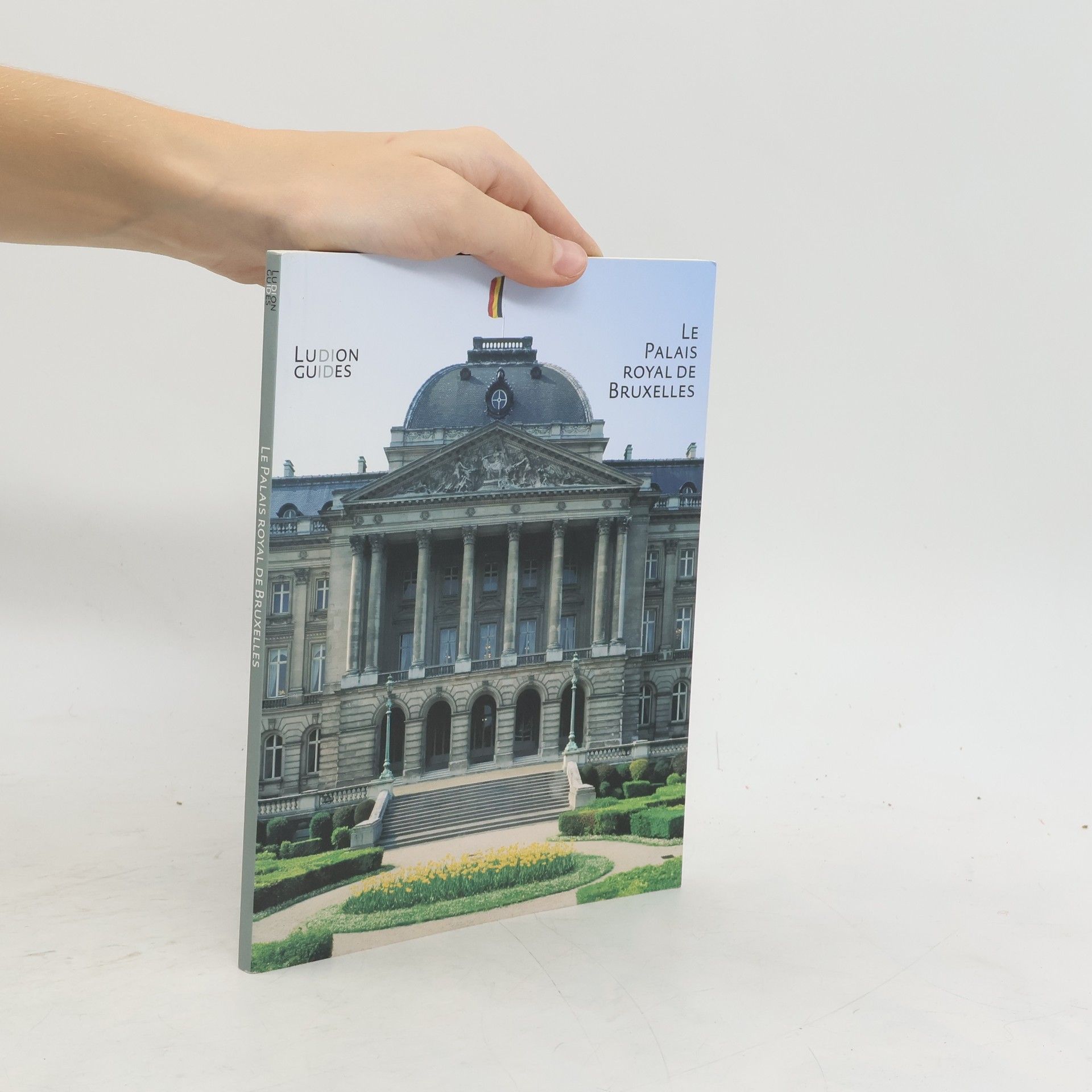 Collectif d'auteurs Le Palais Royal de Bruxelles