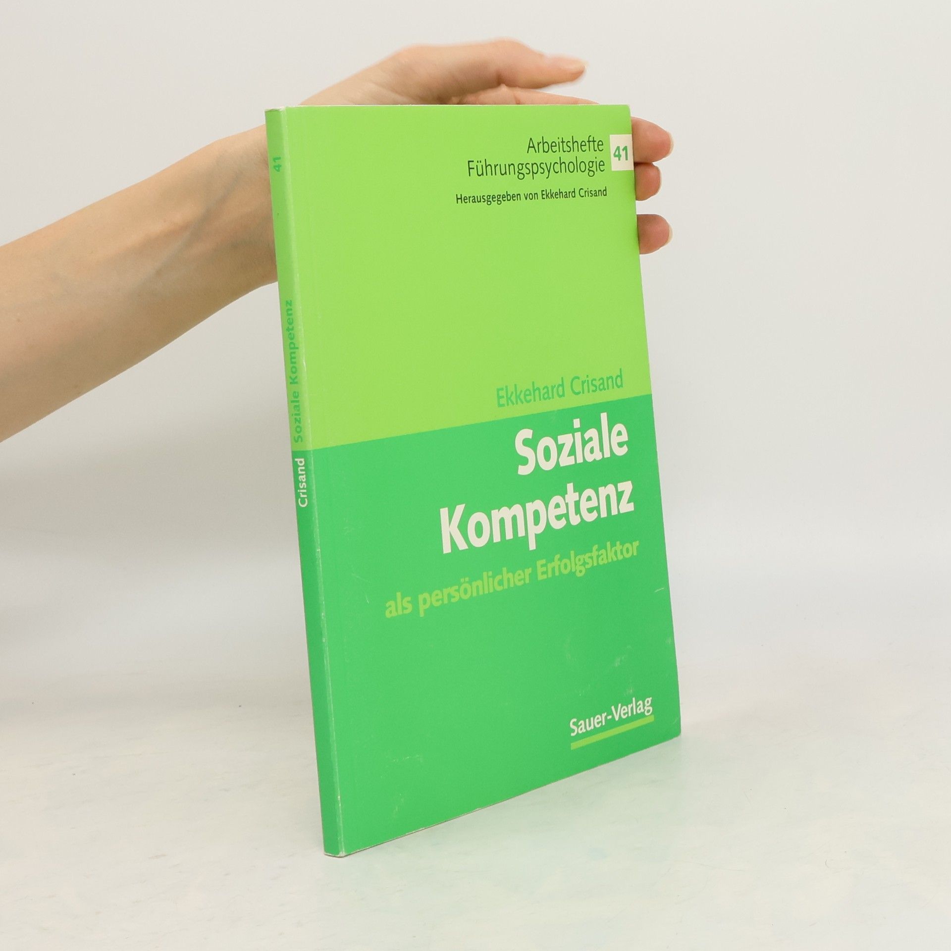 Ekkehard Crisand Soziale Kompetenz als persönlicher Erfolgsfaktor