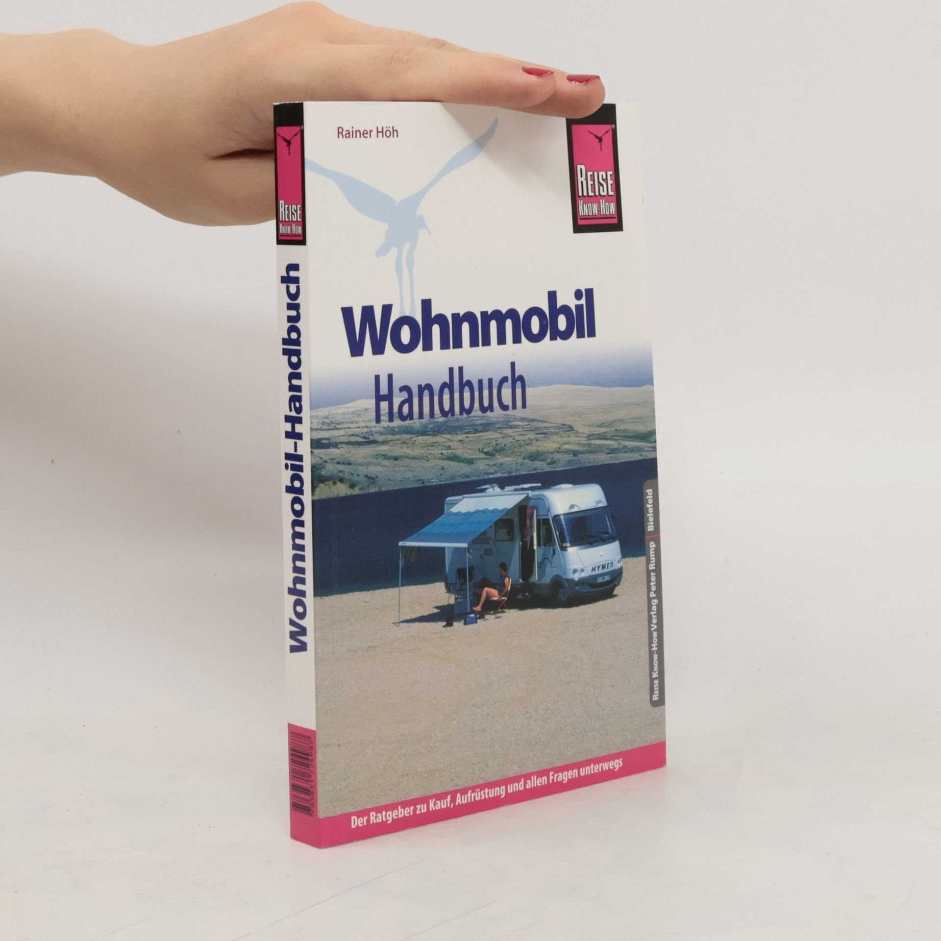 Rainer Höh Wohnmobil-Handbuch