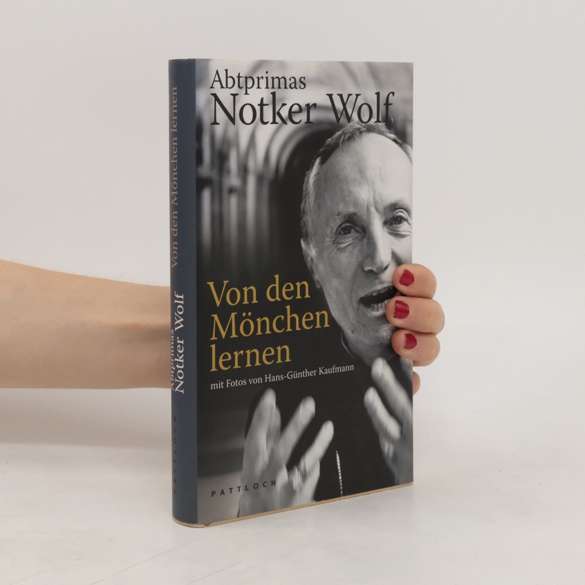 Notker Wolf Von den Mönchen lernen
