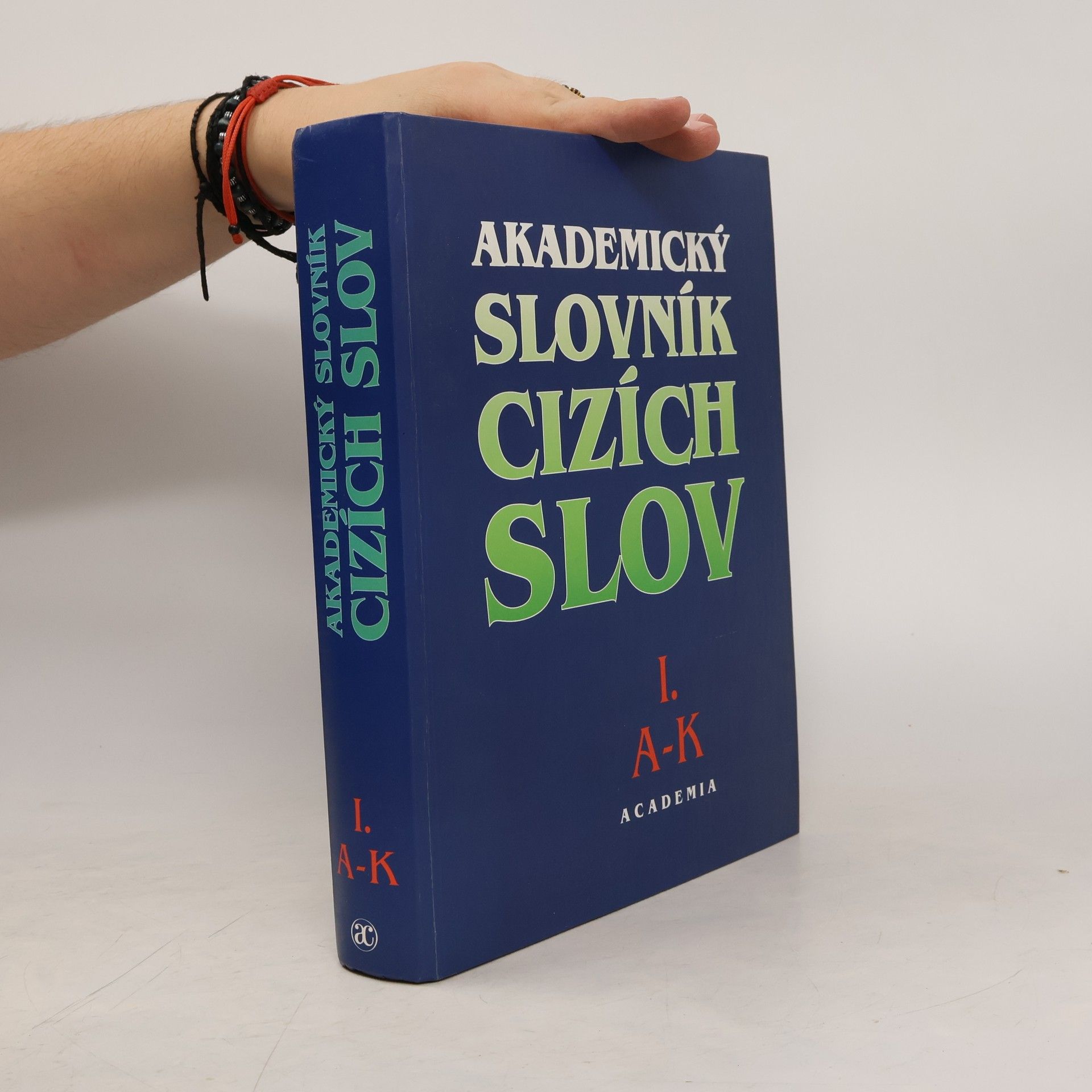 Věra Petráčková Akademický slovník cizích slov 1. A-K