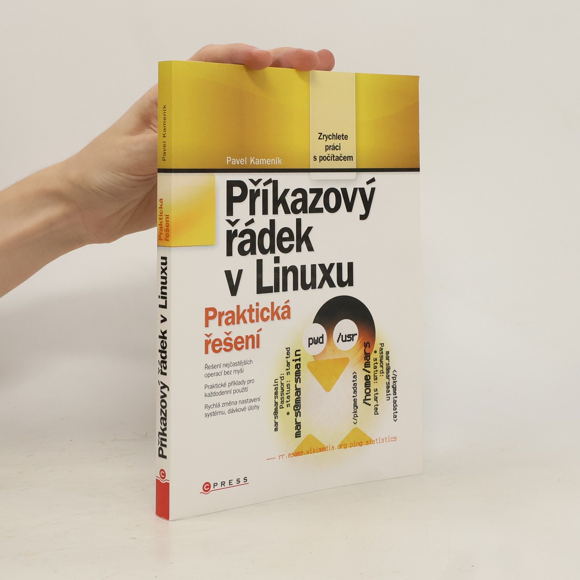 Pavel Kameník Příkazový řádek v Linuxu: Praktická řešení