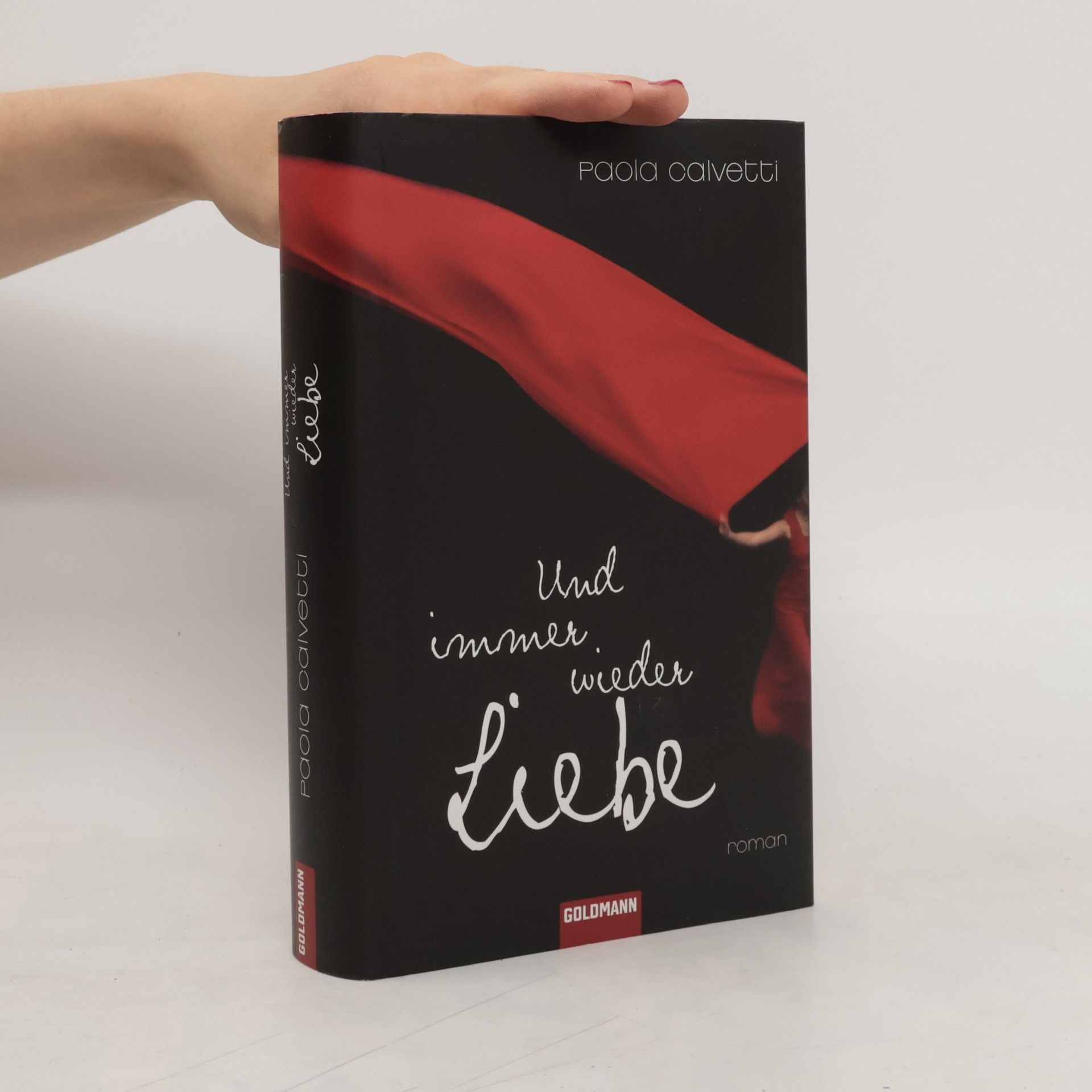 Paola Calvetti Und immer wieder Liebe
