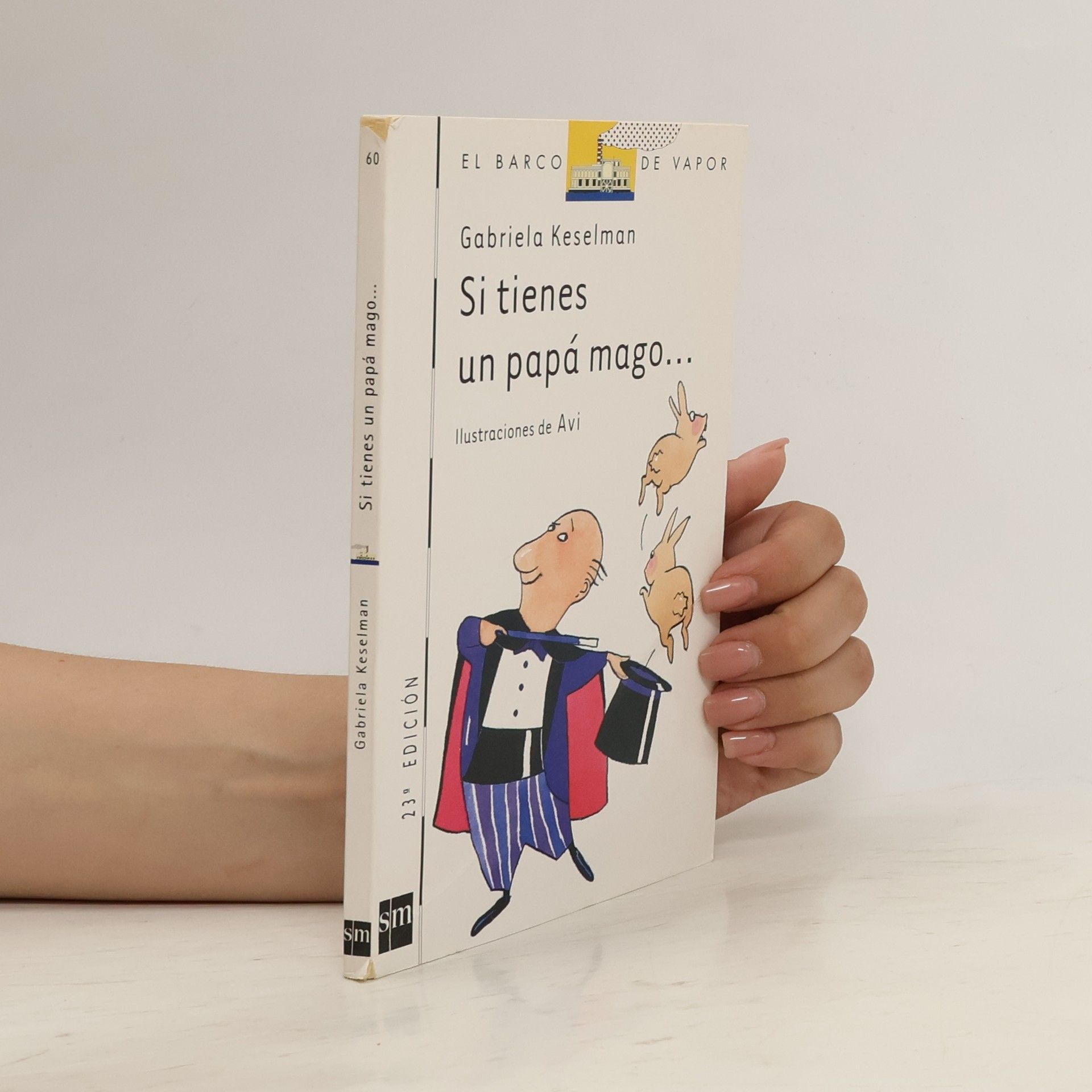 Gabriela Keselman Si tienes un papá mago...