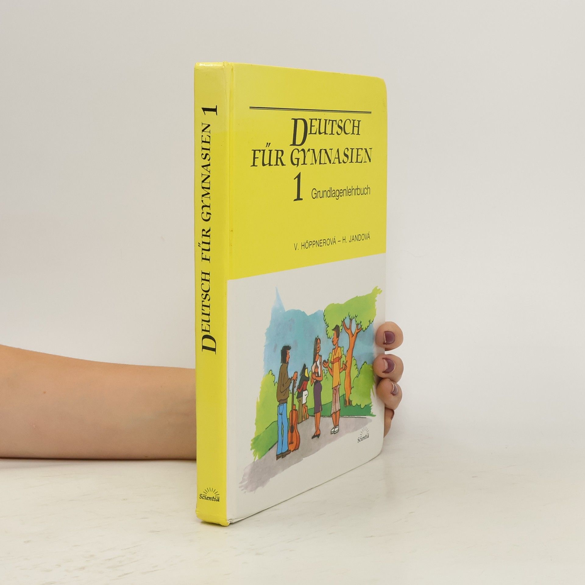 Věra Höppnerová Deutsch für Gymnasien : Grundlagenlehrbuch. 1 + Lehrerhandbuch zum Lehrbuch