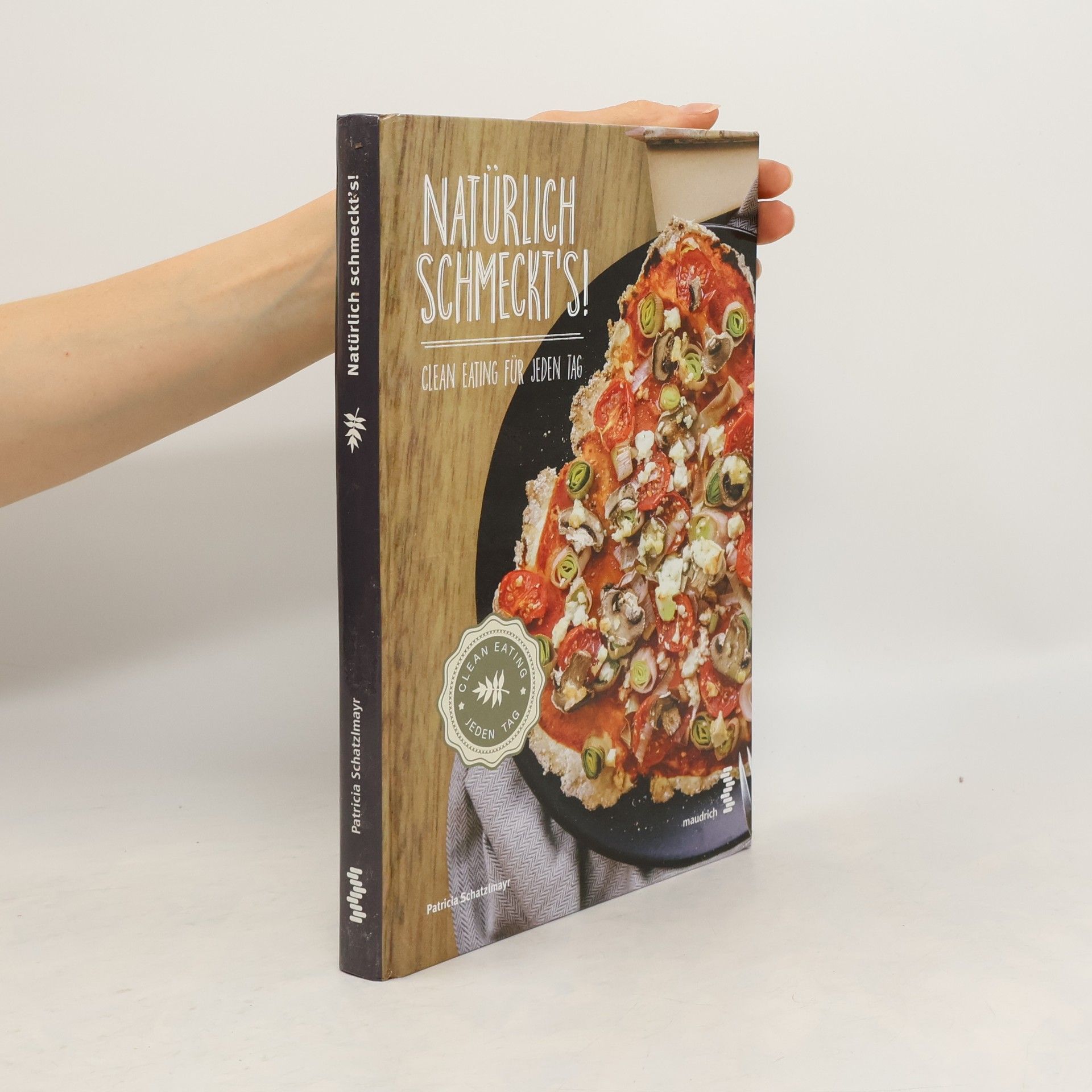 Patricia Schatzlmayr Natürlich schmeckt´s!