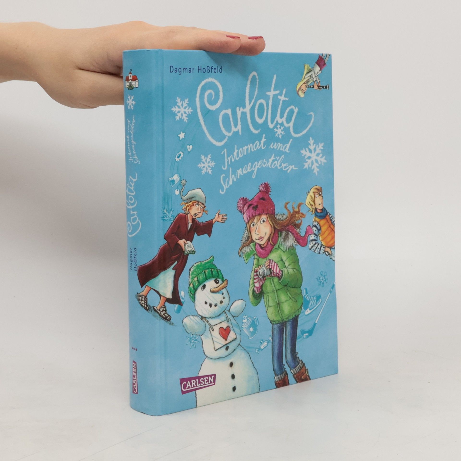 Dagmar Hoßfeld Carlotta. Internat und Schneegestöber