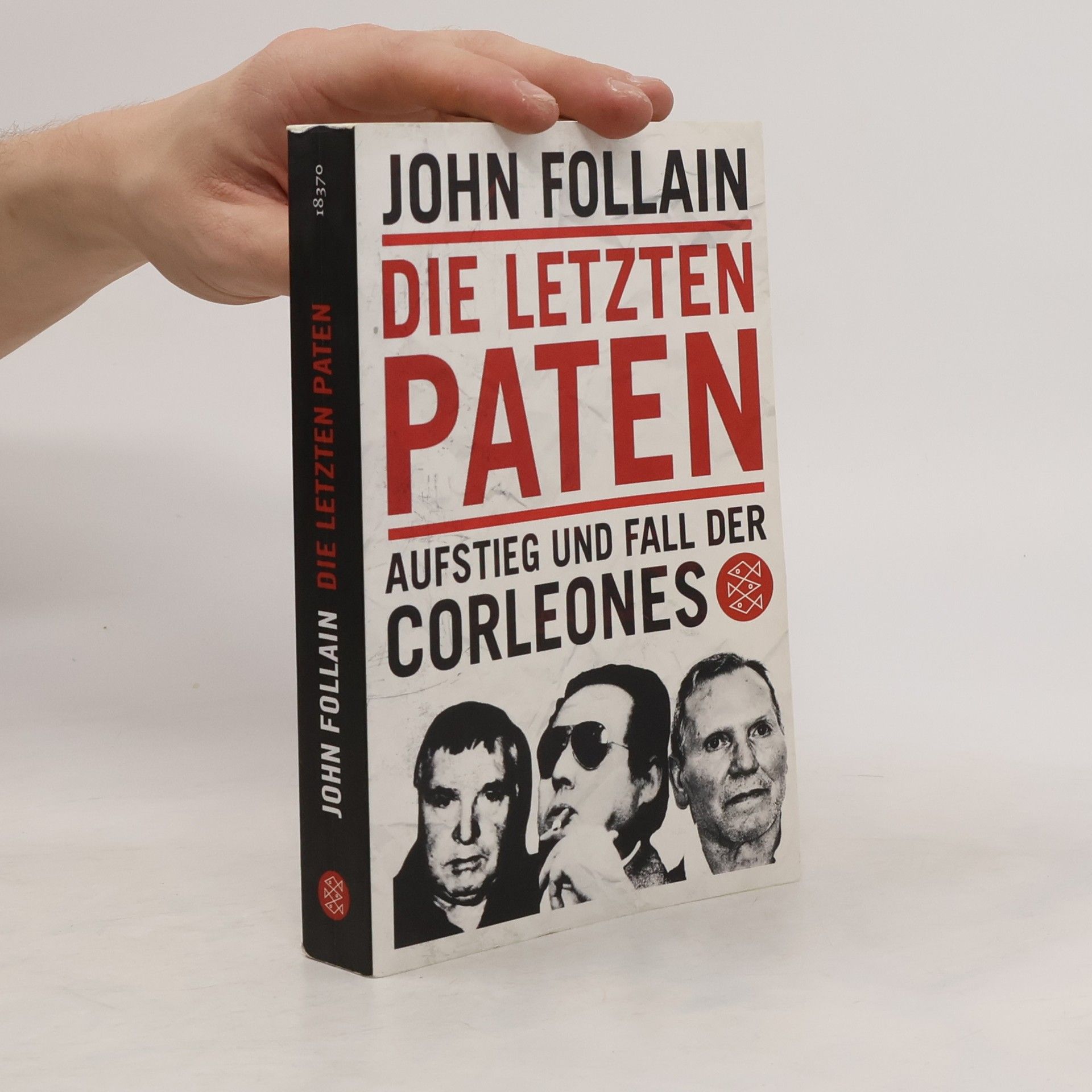 John Follain Die letzten Paten