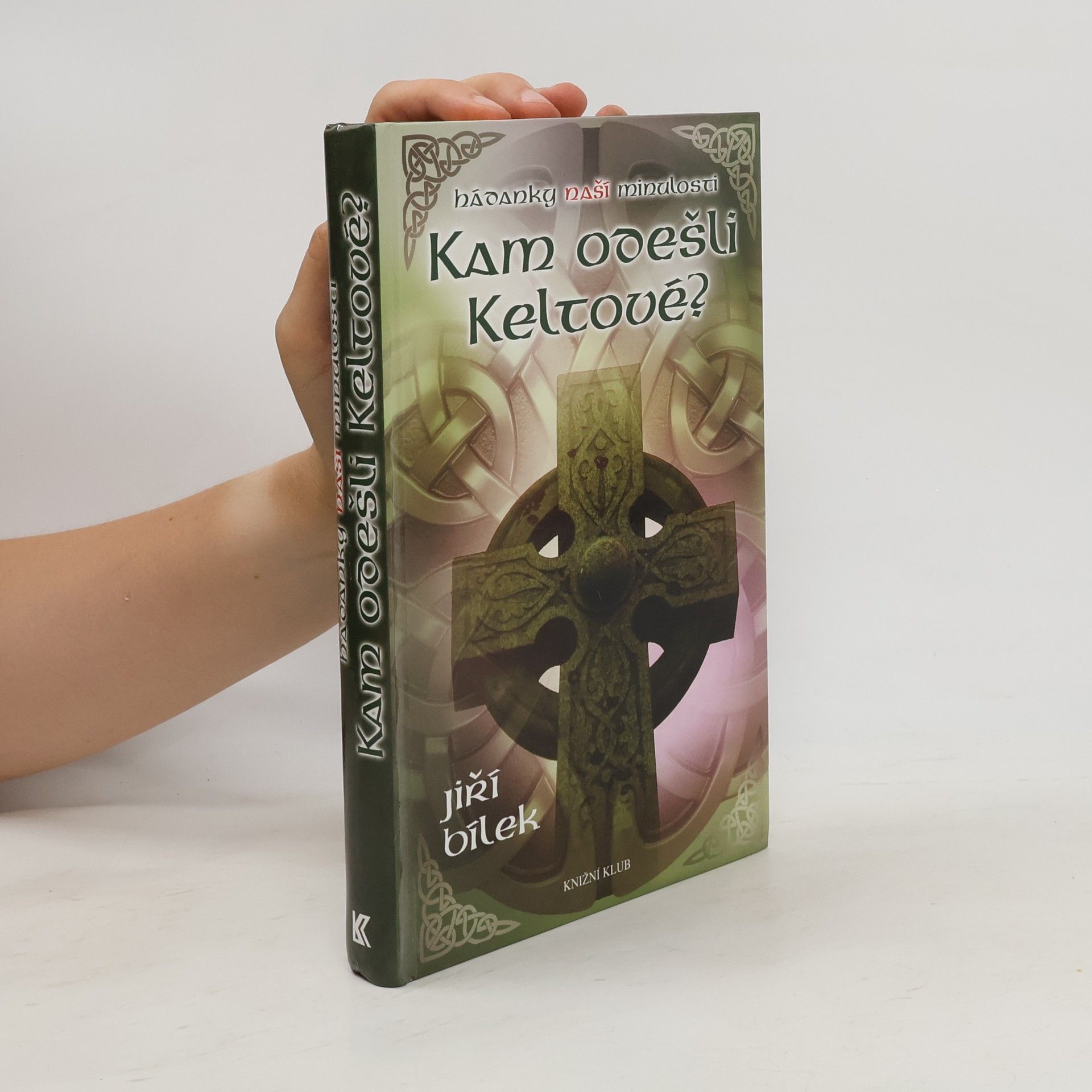 Jiří Bílek Kam odešli Keltové?