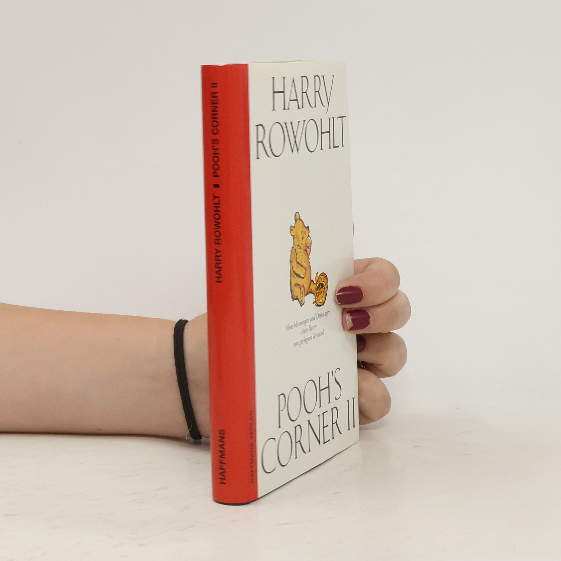 Harry Rowohlt Pooh's Corner 2. Neue Meinungen und Deinungen eines Bären von geringem Verstand.